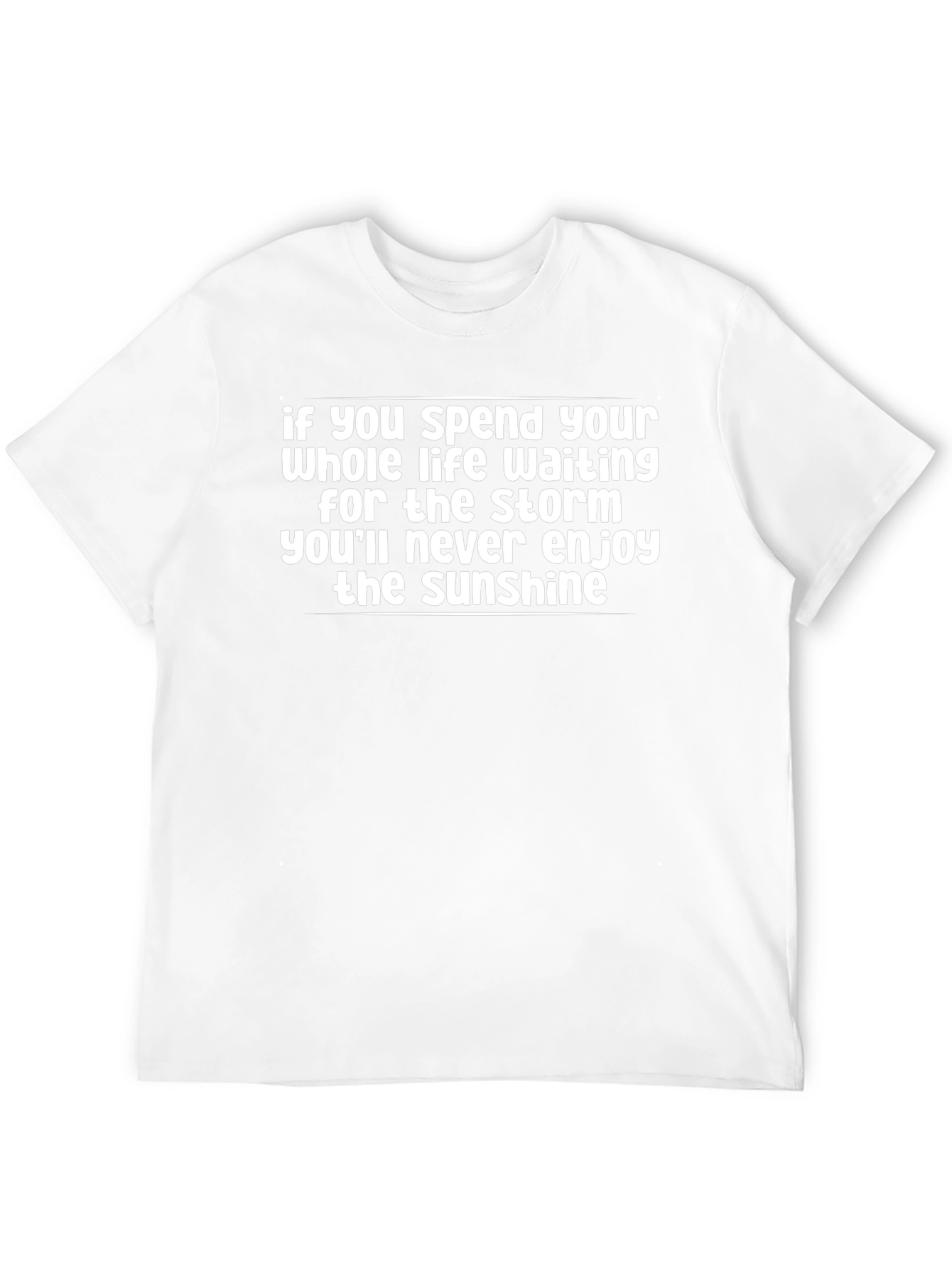 Storm and Sunshine Graphic Tee - Inspirational Quote Shirt