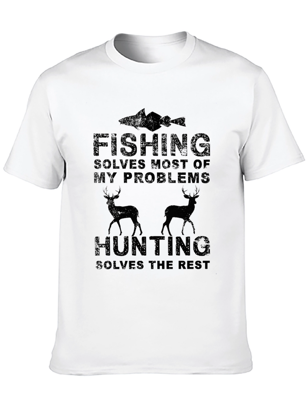 Fishing and Hunting Problems Solved Tee