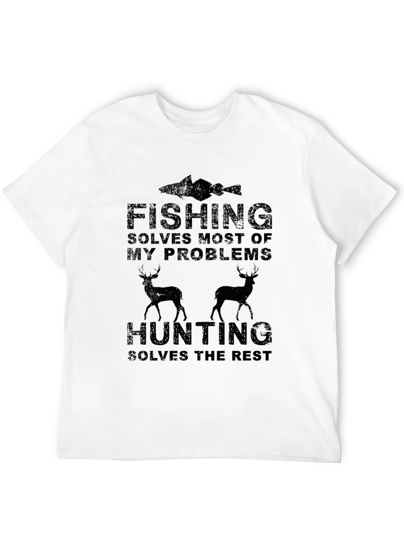 Fishing and Hunting Problems Solved Tee