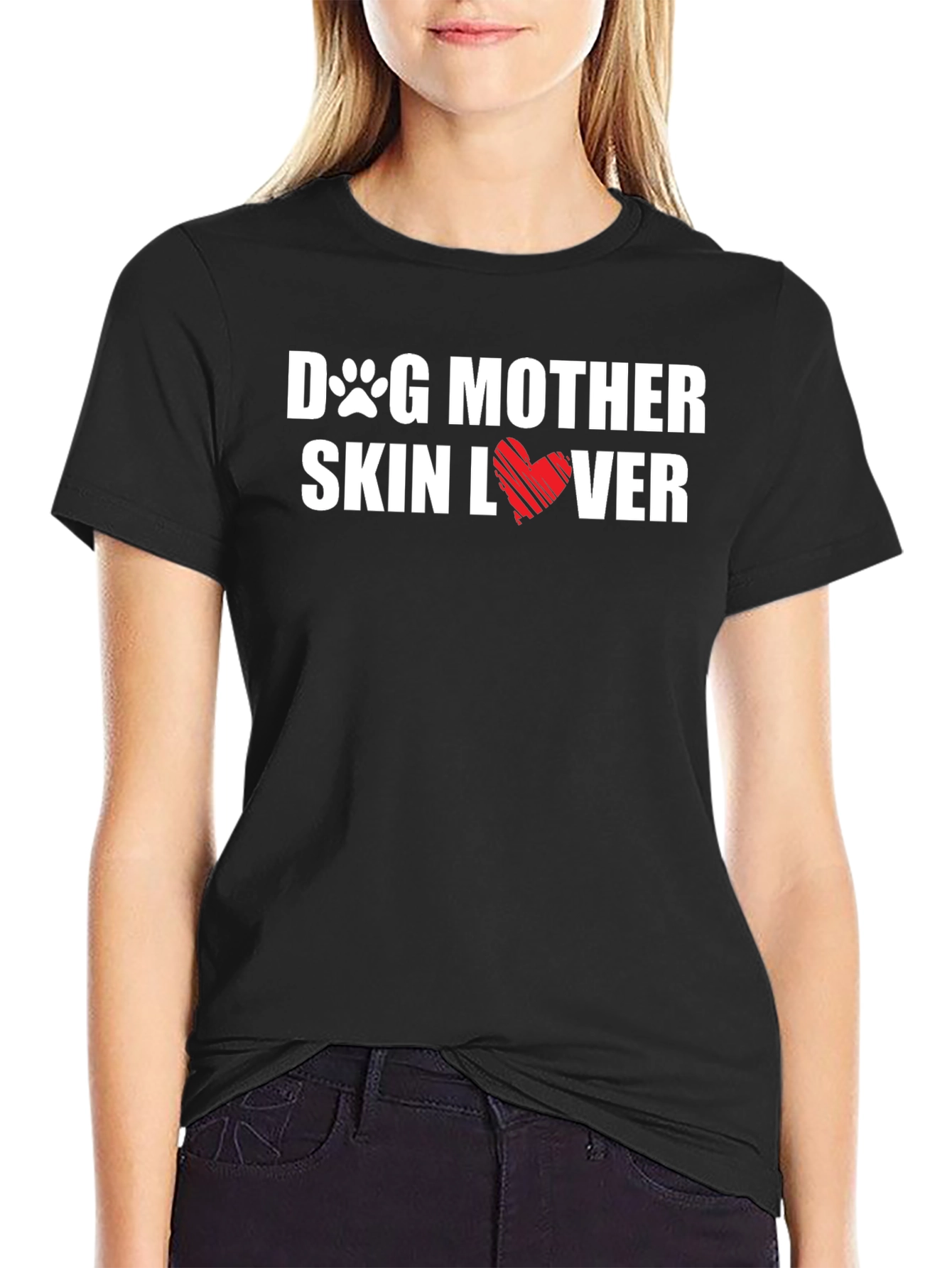 Dog Mother Skin Lover T-Shirt