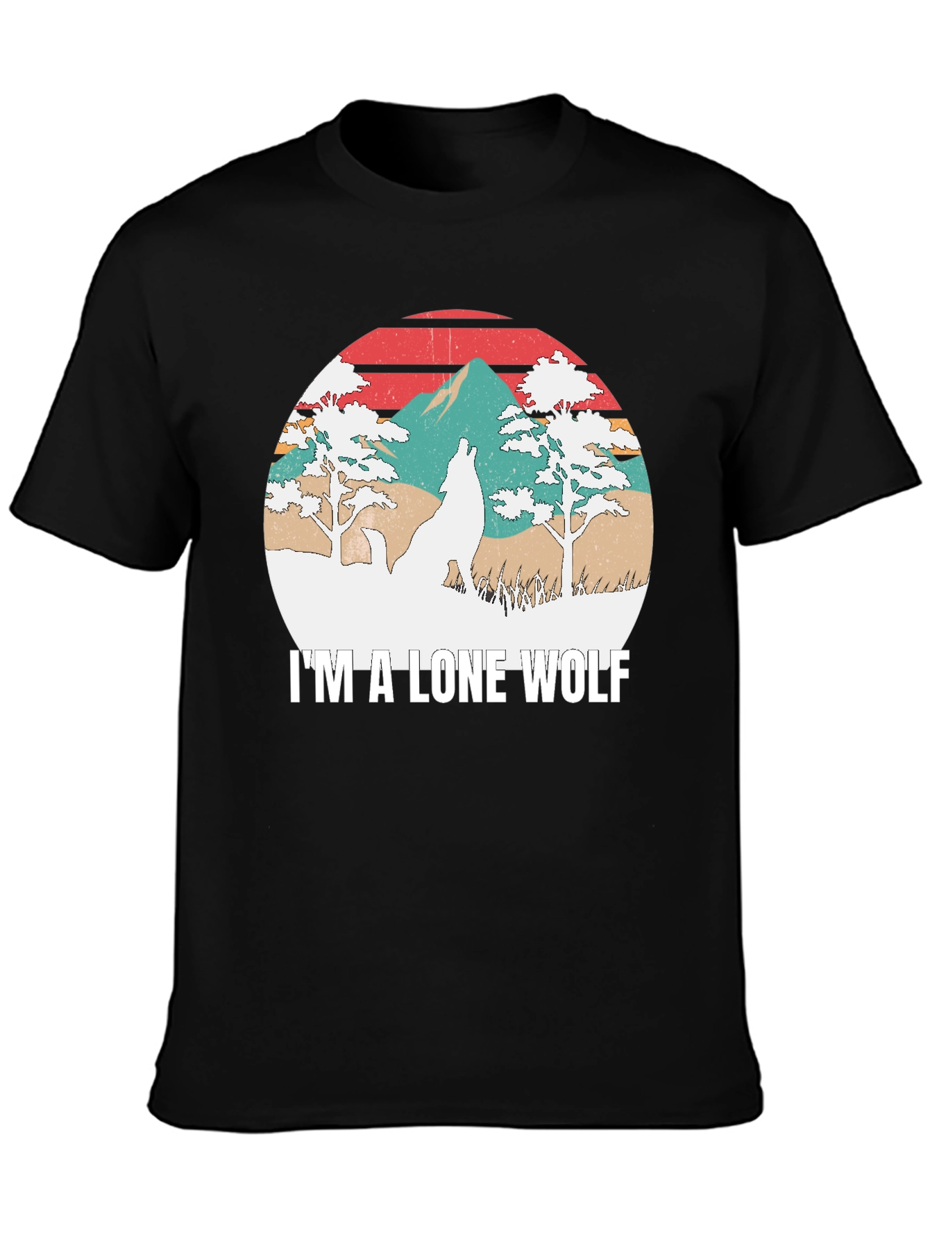 Im A Lone Wolf Graphic T-Shirt
