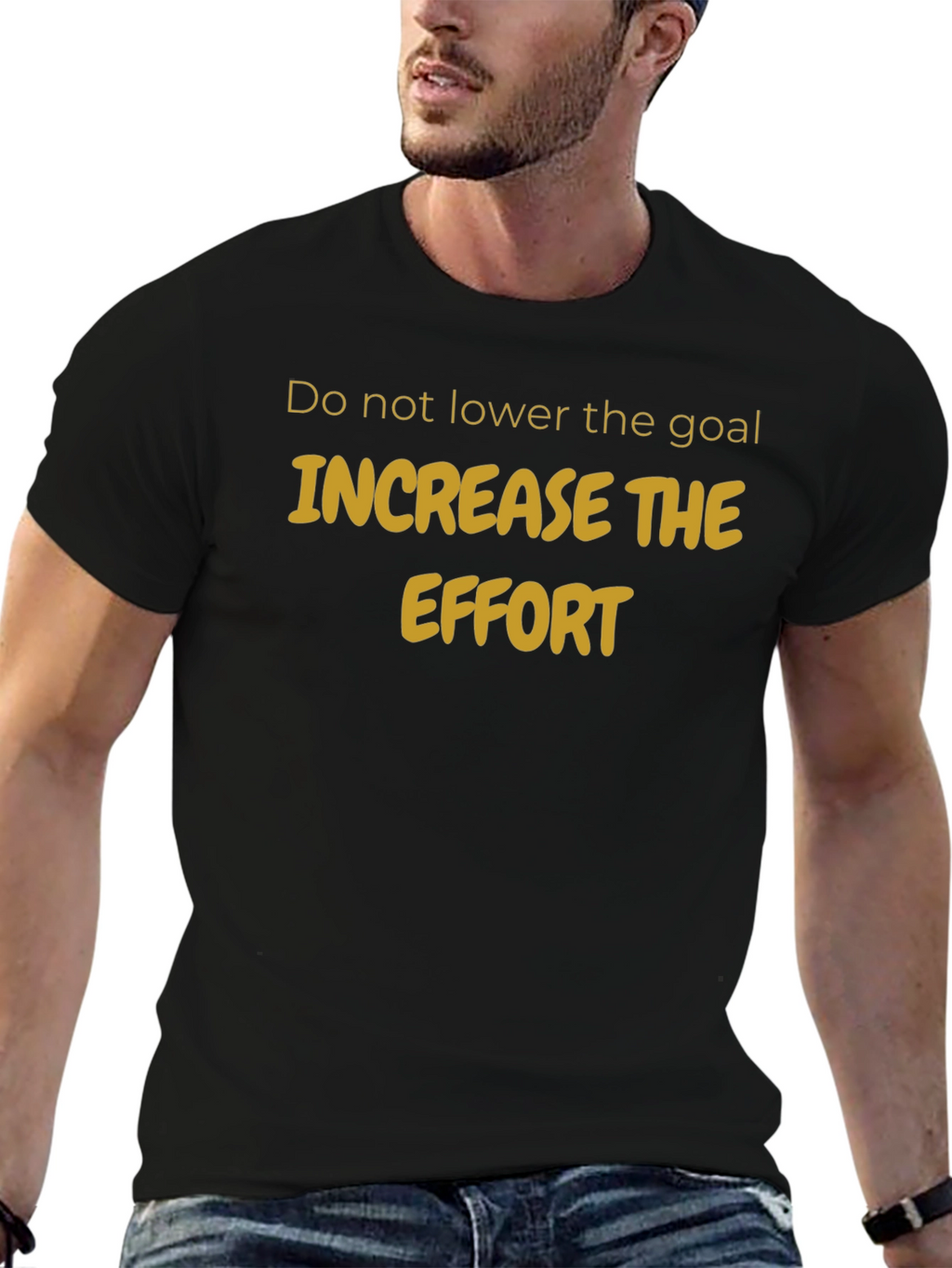 Increase the Effort T-Shirt