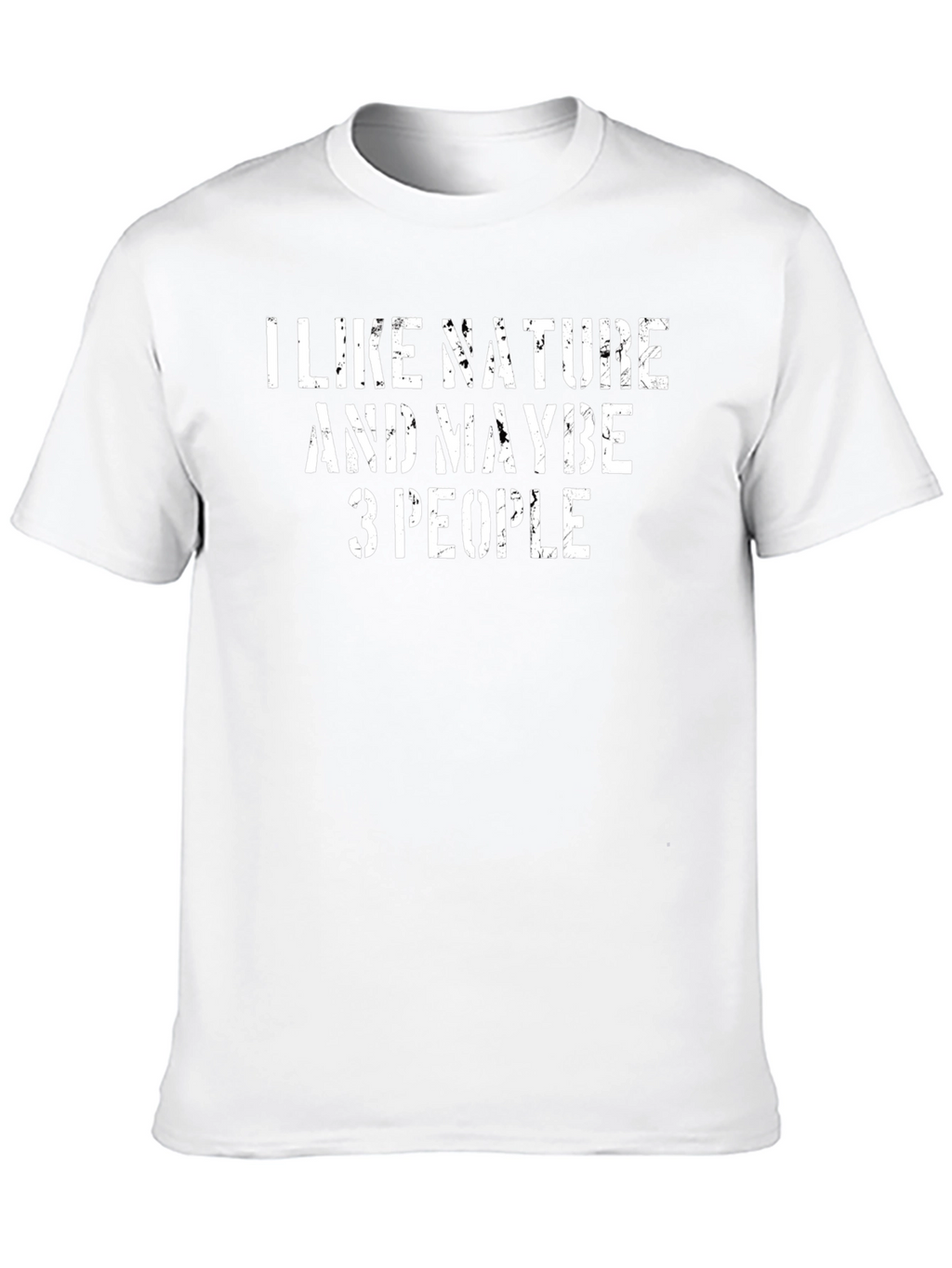I Like Nature & Maybe 3 People Black T-Shirt