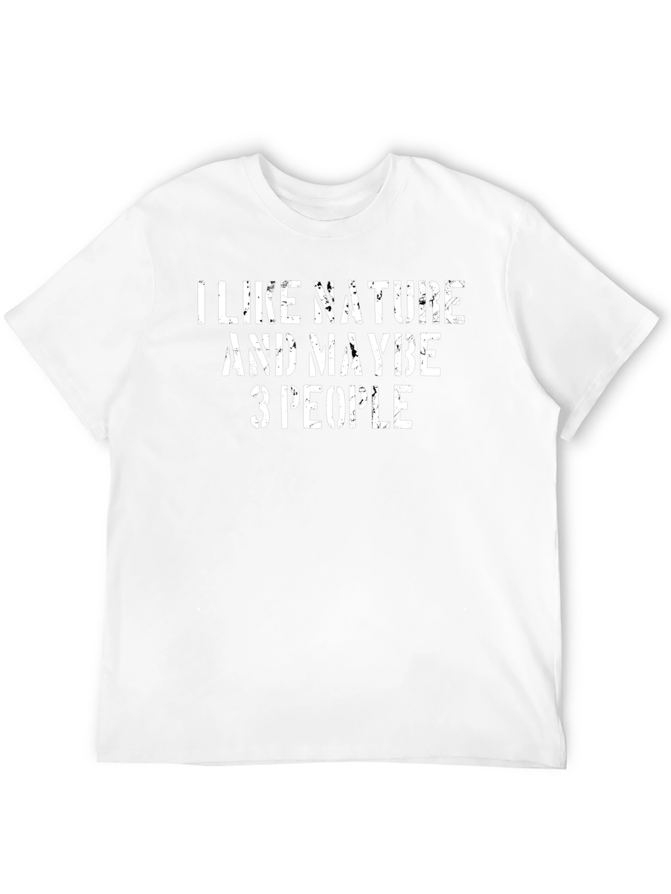 I Like Nature & Maybe 3 People Black T-Shirt