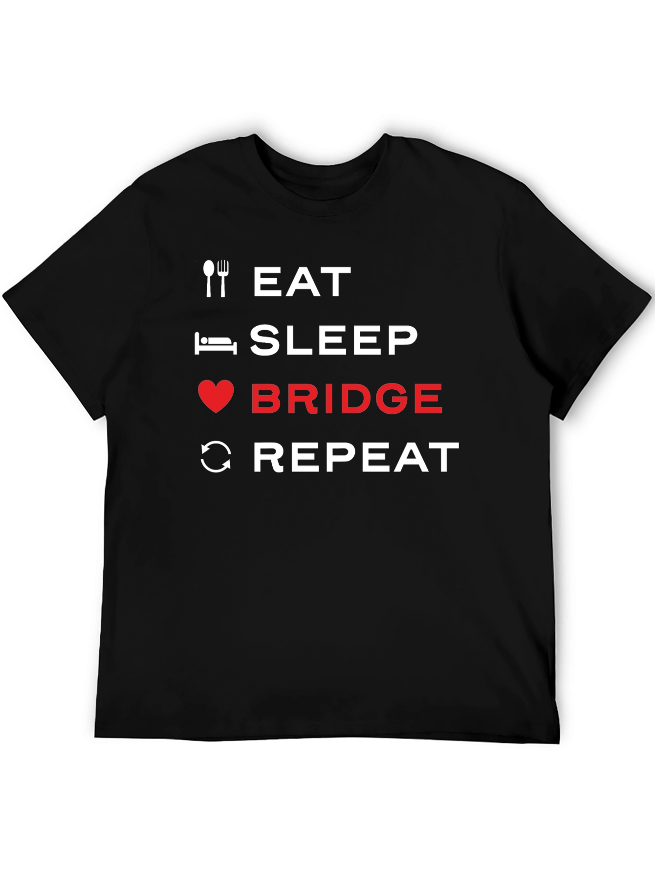 Eat Sleep Bridge Repeat Black T-Shirt