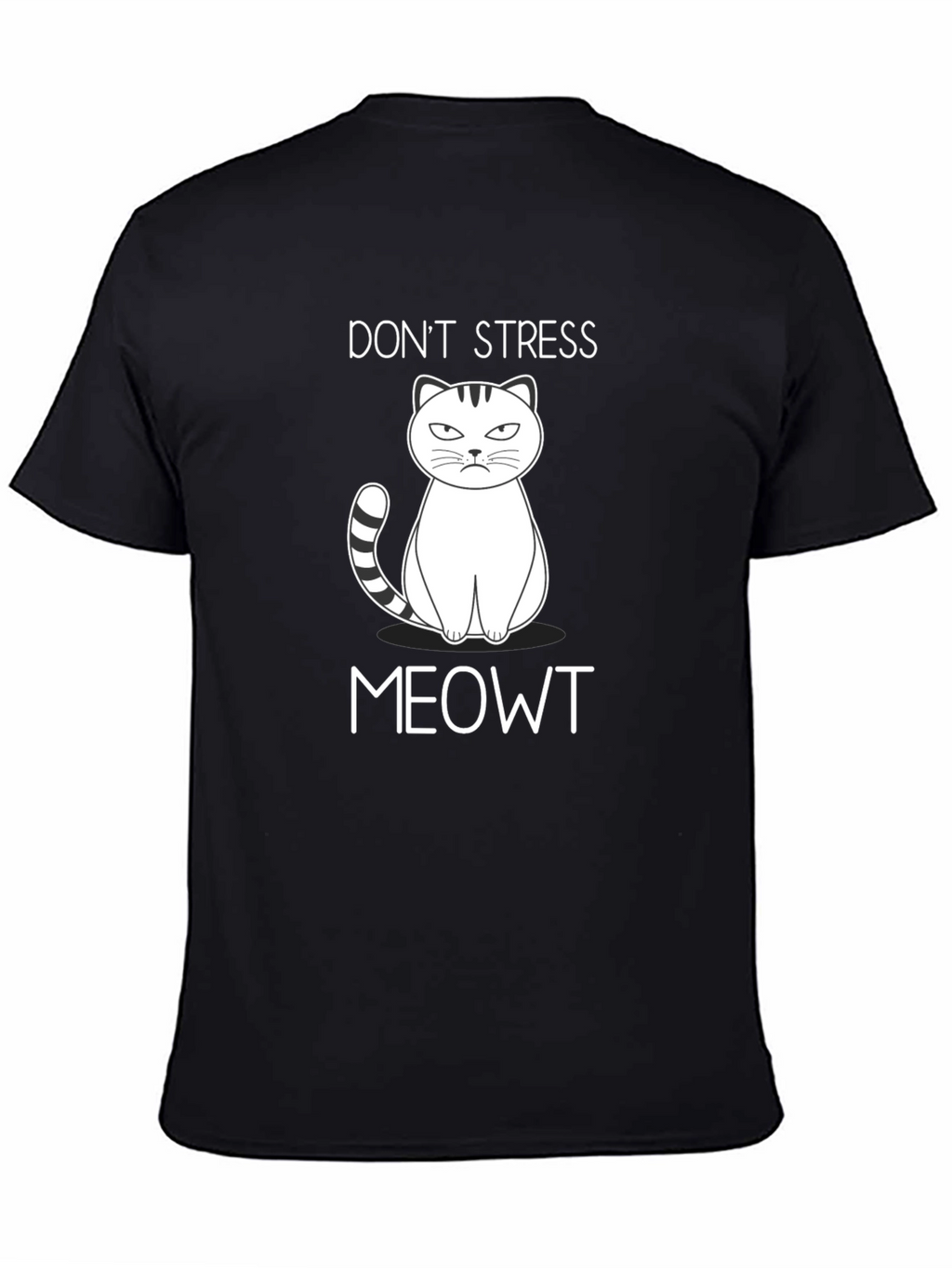 Dont Stress Meowt T-Shirt - Funny Cat Tee