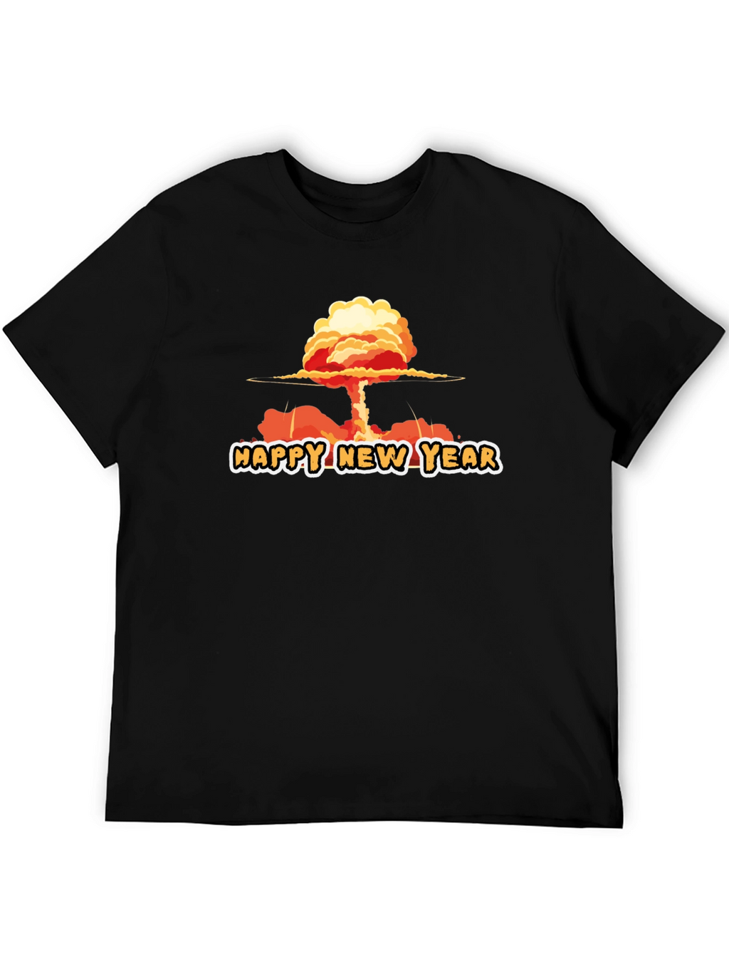 Happy New Year Funny Graphic Tee
