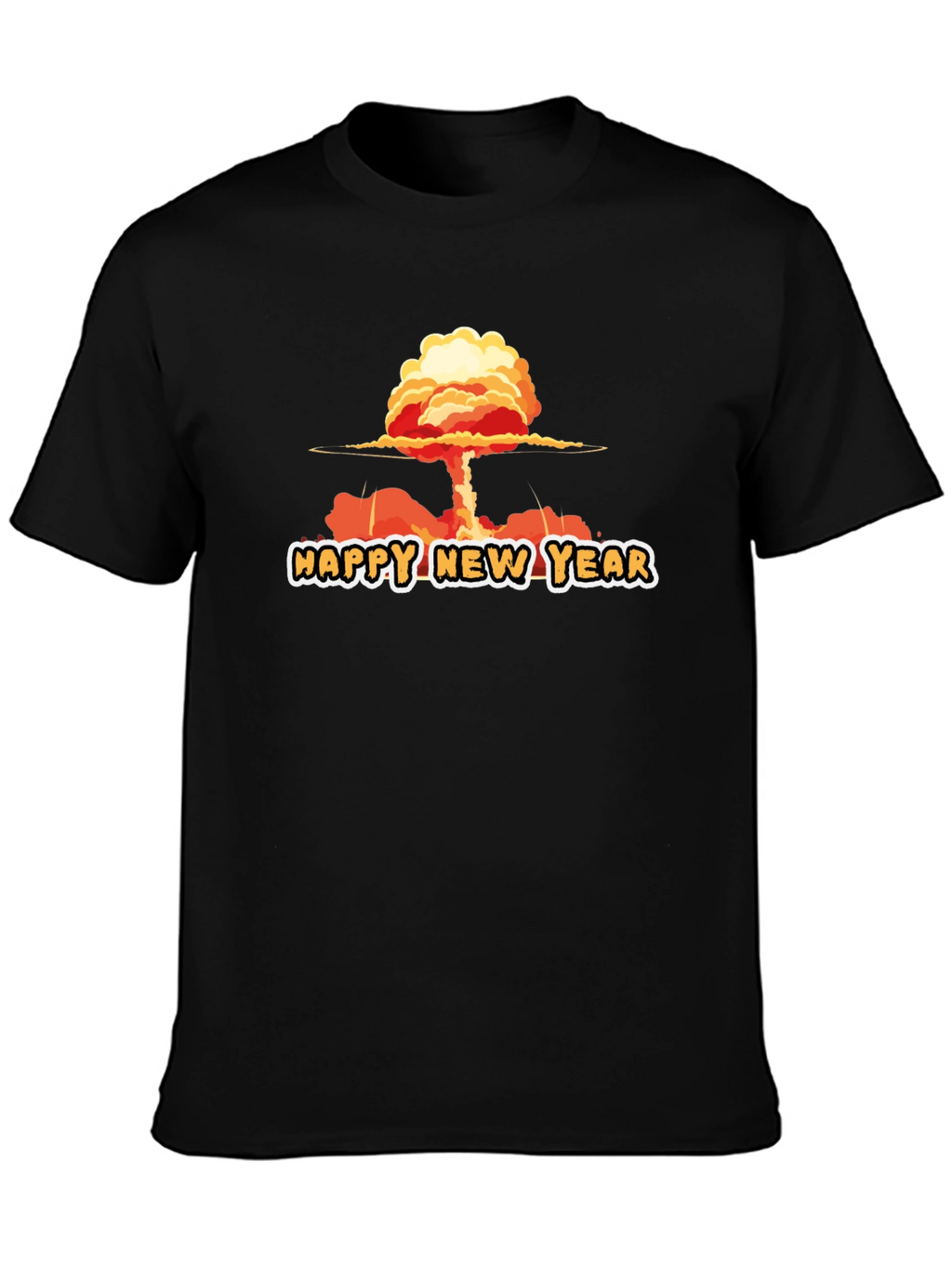 Happy New Year Funny Graphic Tee