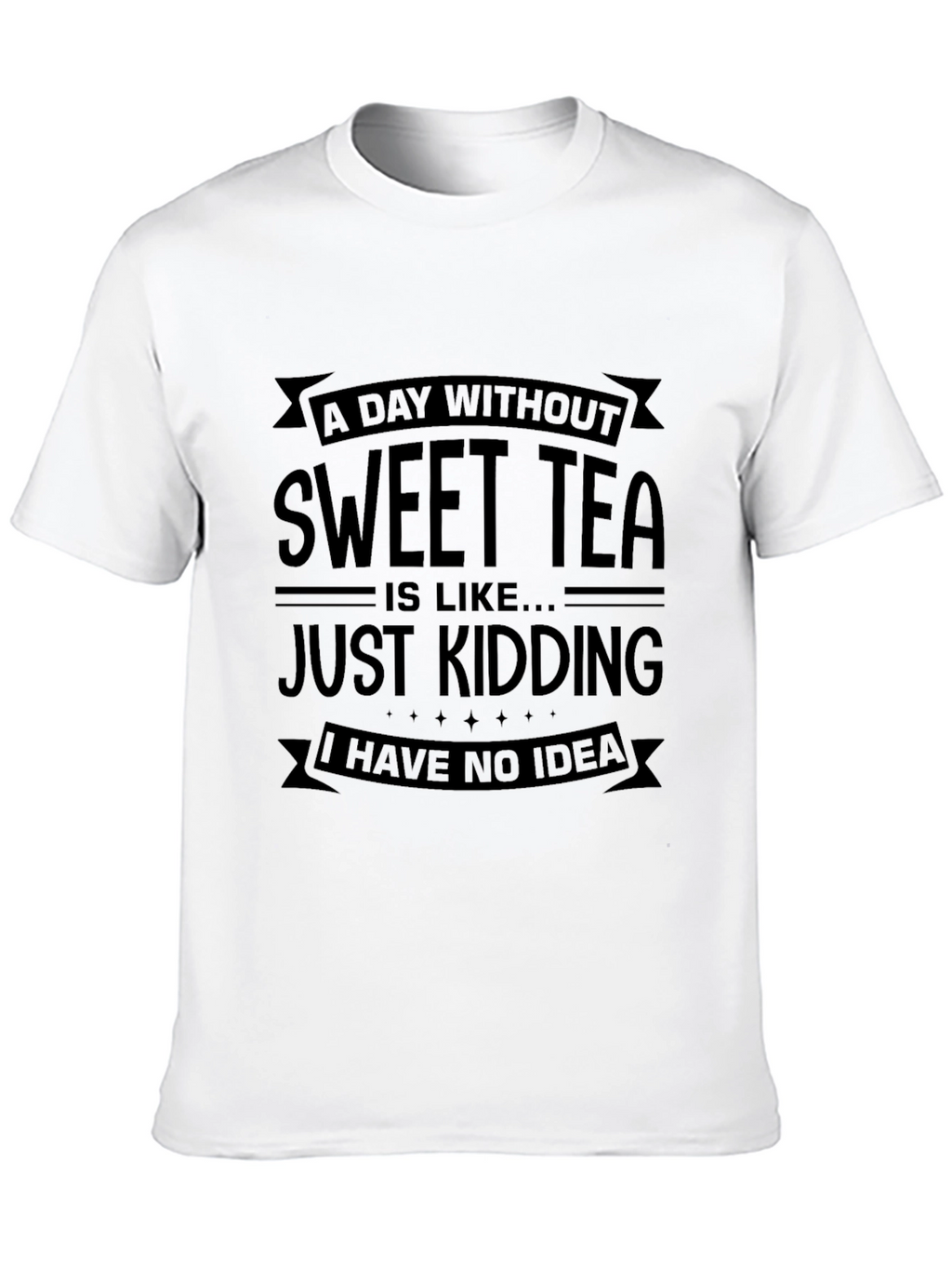 Sweet Tea Graphic Tee - Funny Unisex T-Shirt