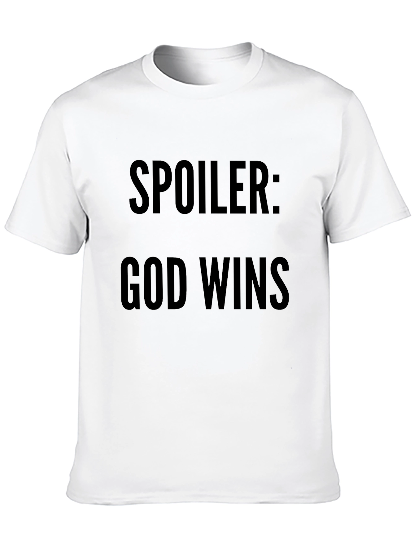 Spoiler God Wins T-Shirt - Religious Christian Tee