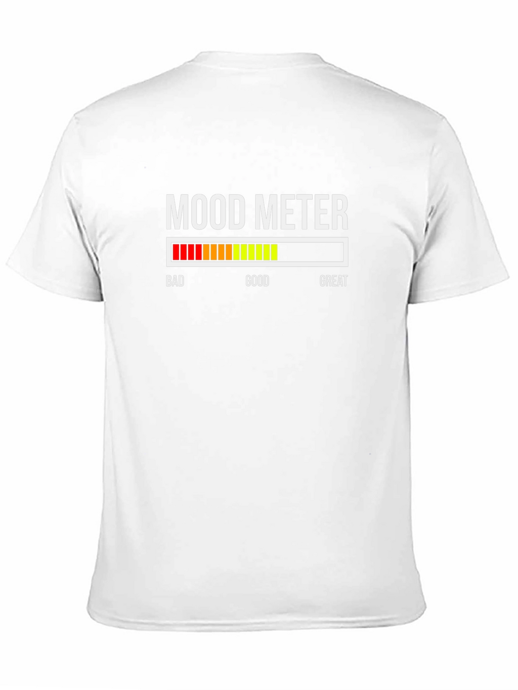 Mood Meter T-Shirt - Funny Sarcastic Tee