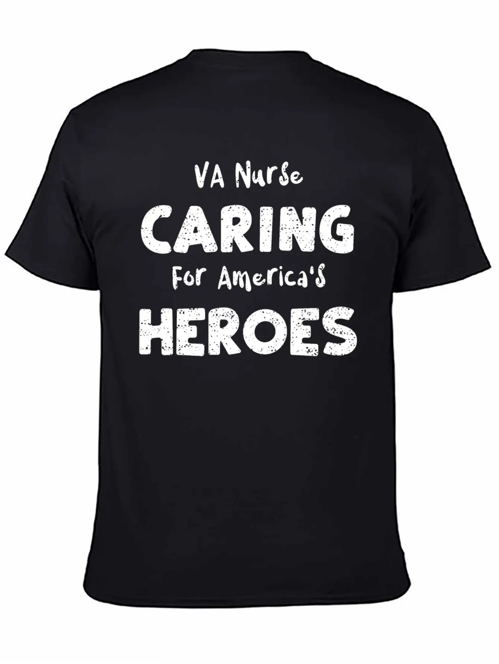 VA Nurse Caring For America's He... Breathable Soft Cotton T-Shirt – Timeless Casual Look