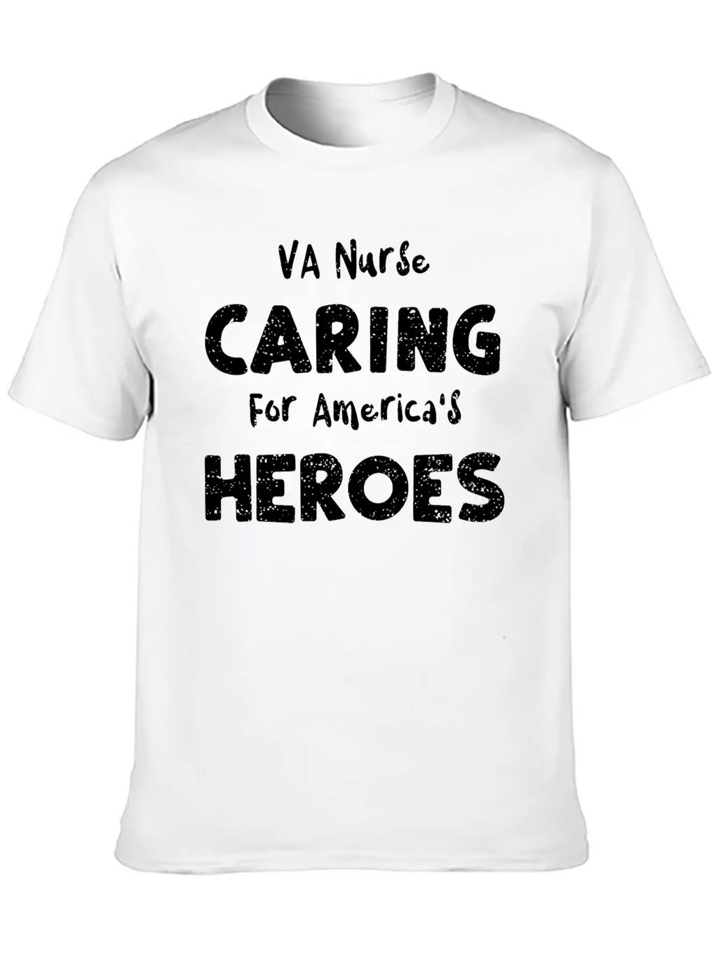 VA Nurse Caring For America's He... Breathable Soft Cotton T-Shirt – Timeless Casual Look