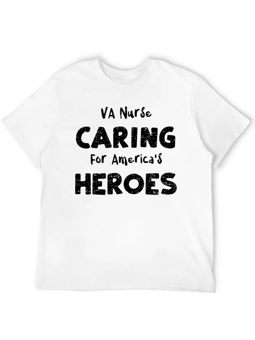 VA Nurse Caring For America's He... Breathable Soft Cotton T-Shirt – Timeless Casual Look