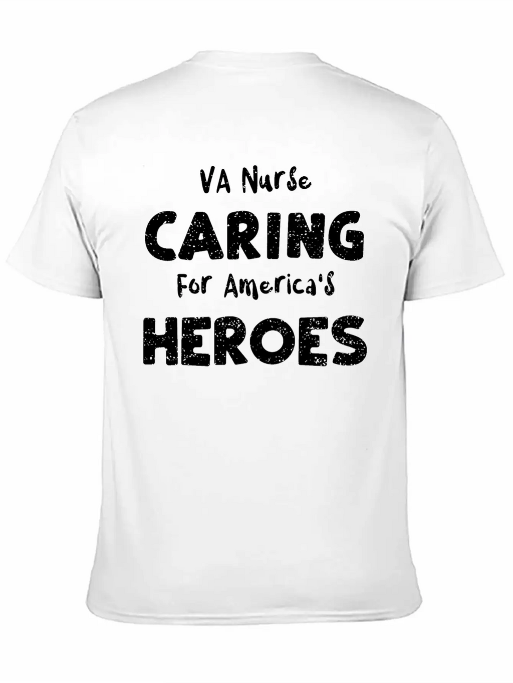 VA Nurse Caring For America's He... Breathable Soft Cotton T-Shirt – Timeless Casual Look
