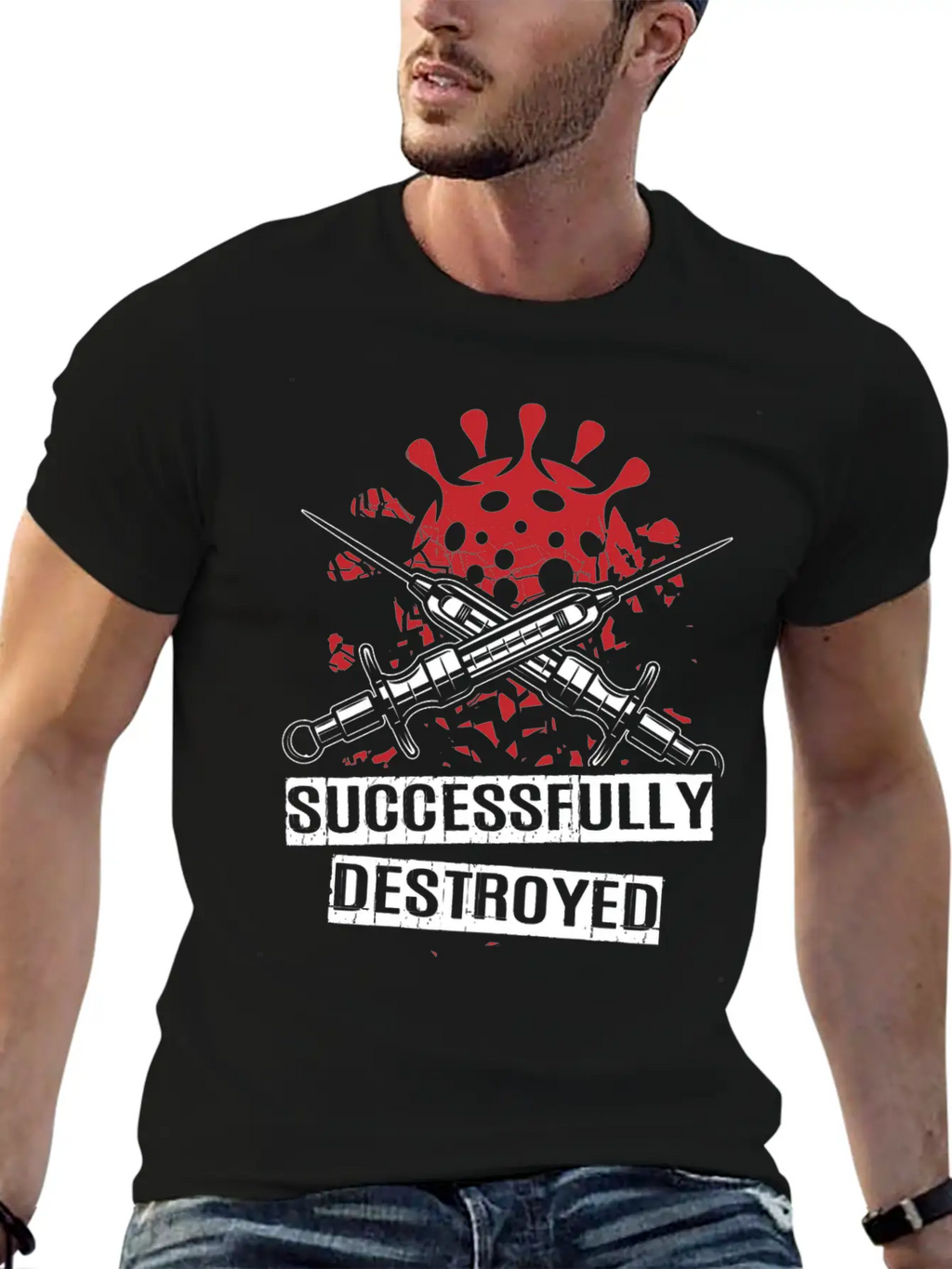 Vaccinated And Successfully Destroyed Unisex Casual T-Shirt – Clean Design For Daily Comfort