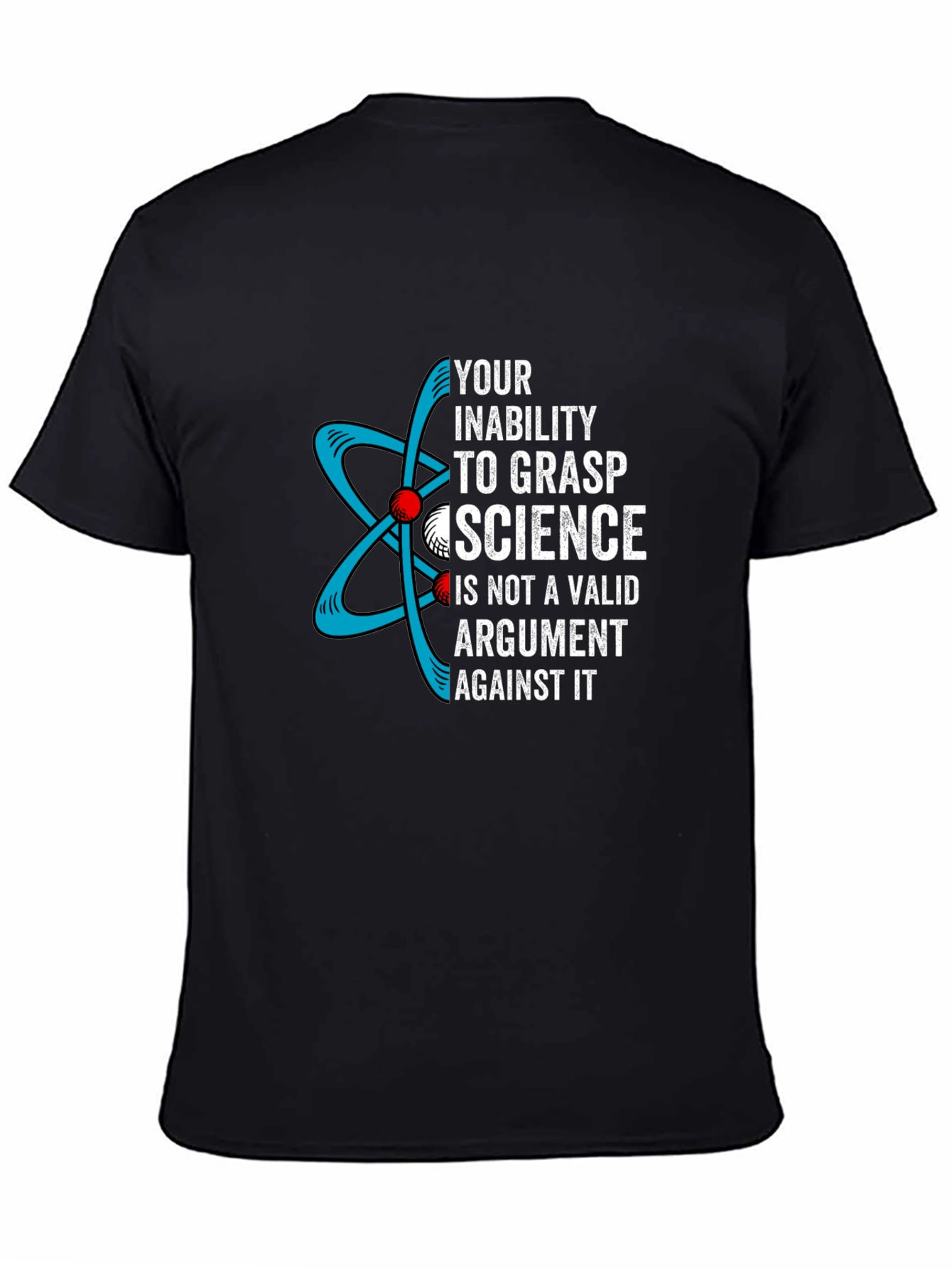 Science Grasp T-Shirt -  Argument Inability Funny Tee