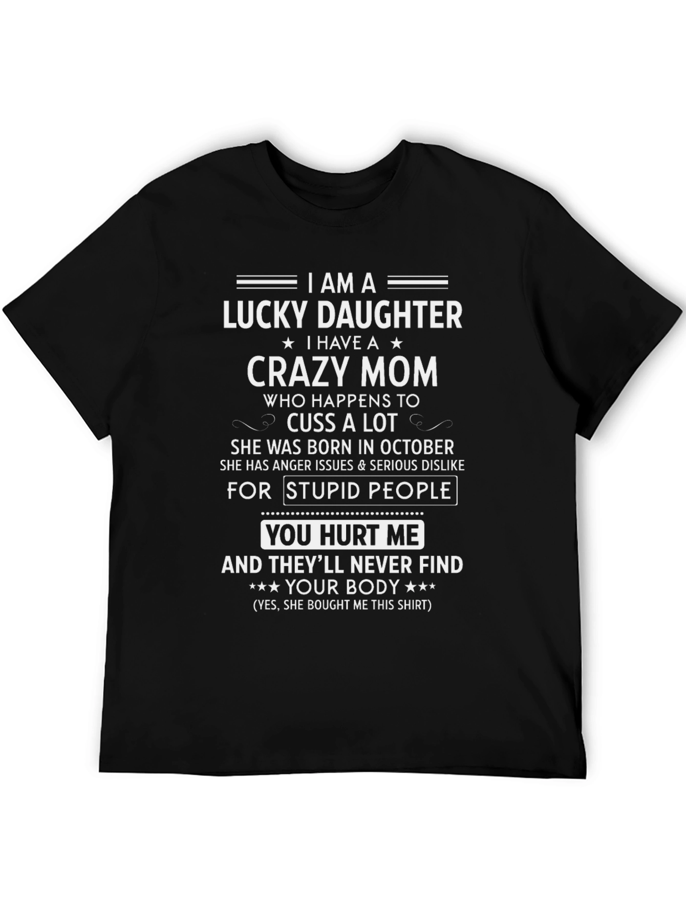 Lucky Daughter Crazy Mom T-Shirt
