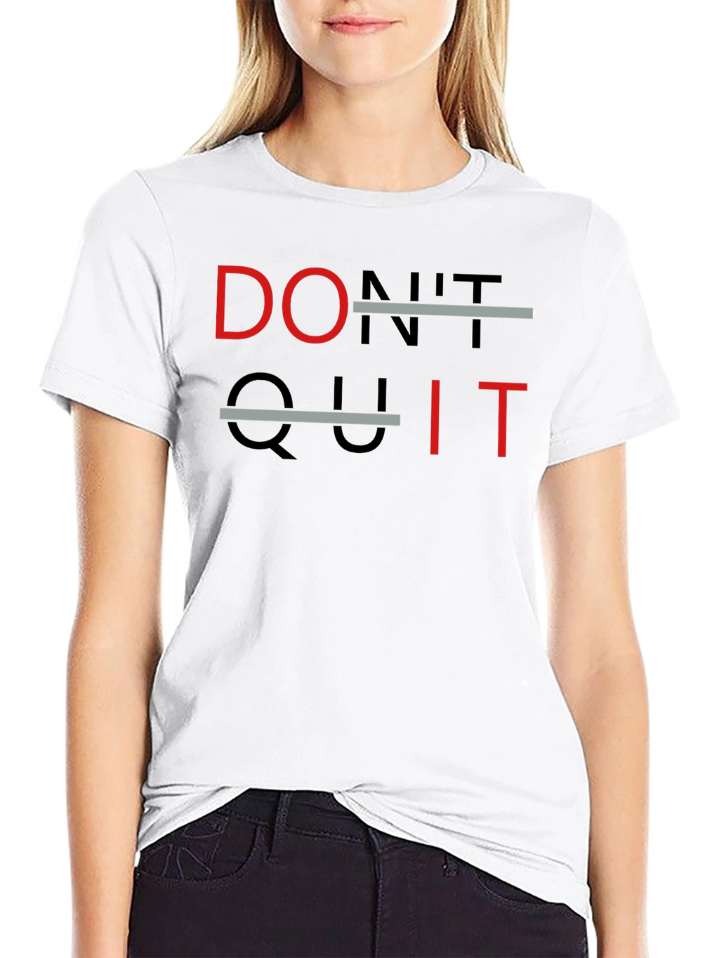 Dont Quit T-Shirt - Motivational Tee