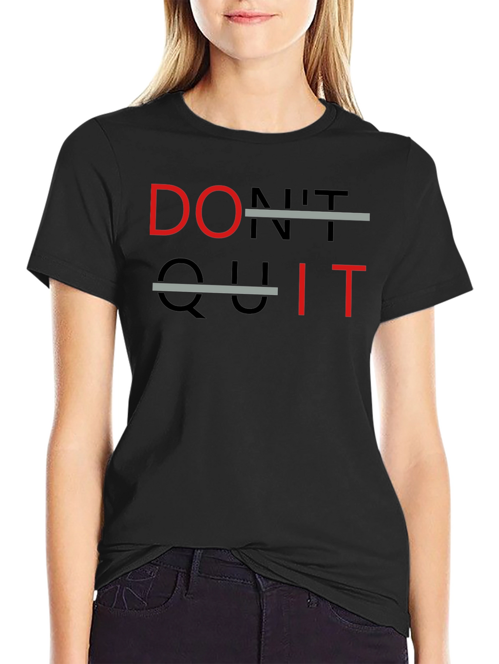 Dont Quit T-Shirt - Motivational Tee