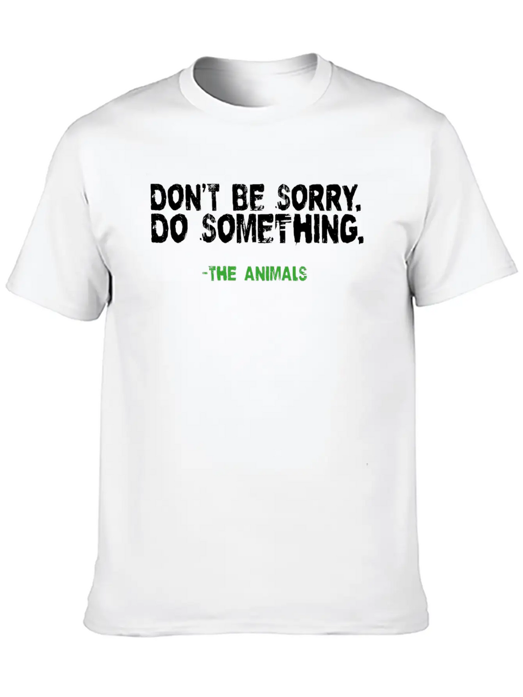 Vegan Shirt Be Sorry Do Something Vegetarian Gift Essential Cotton Tee For Daily Outfits – Unisex Style