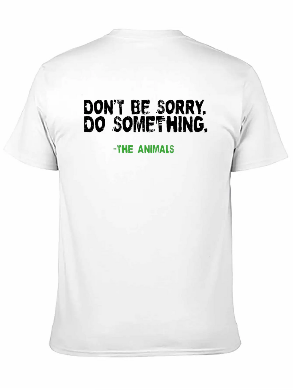 Vegan Shirt Be Sorry Do Something Vegetarian Gift Essential Cotton Tee For Daily Outfits – Unisex Style
