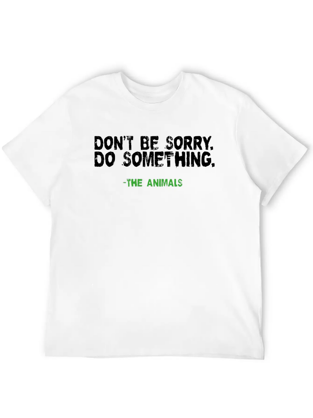 Vegan Shirt Be Sorry Do Something Vegetarian Gift Essential Cotton Tee For Daily Outfits – Unisex Style
