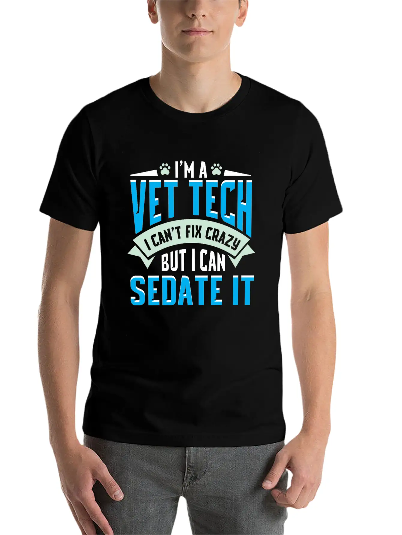 Vet Tech Gift Idea - Funny Veterinarian Saying Essential Cotton Tee For Daily Outfits – Unisex Style