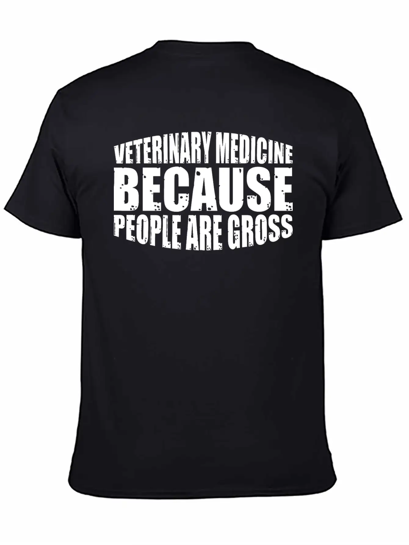 Veterinary Medicine Because People Are Gross 15 Essential Cotton Tee For Daily Outfits – Unisex Style