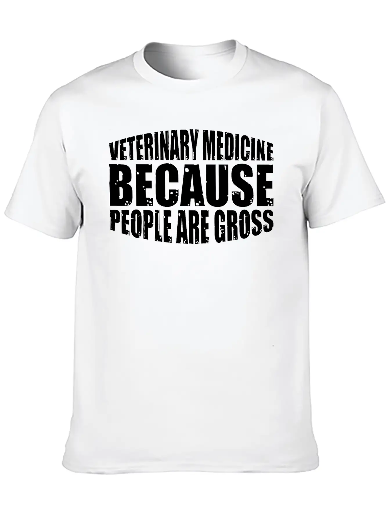 Veterinary Medicine Because People Are Gross 15 Essential Cotton Tee For Daily Outfits – Unisex Style