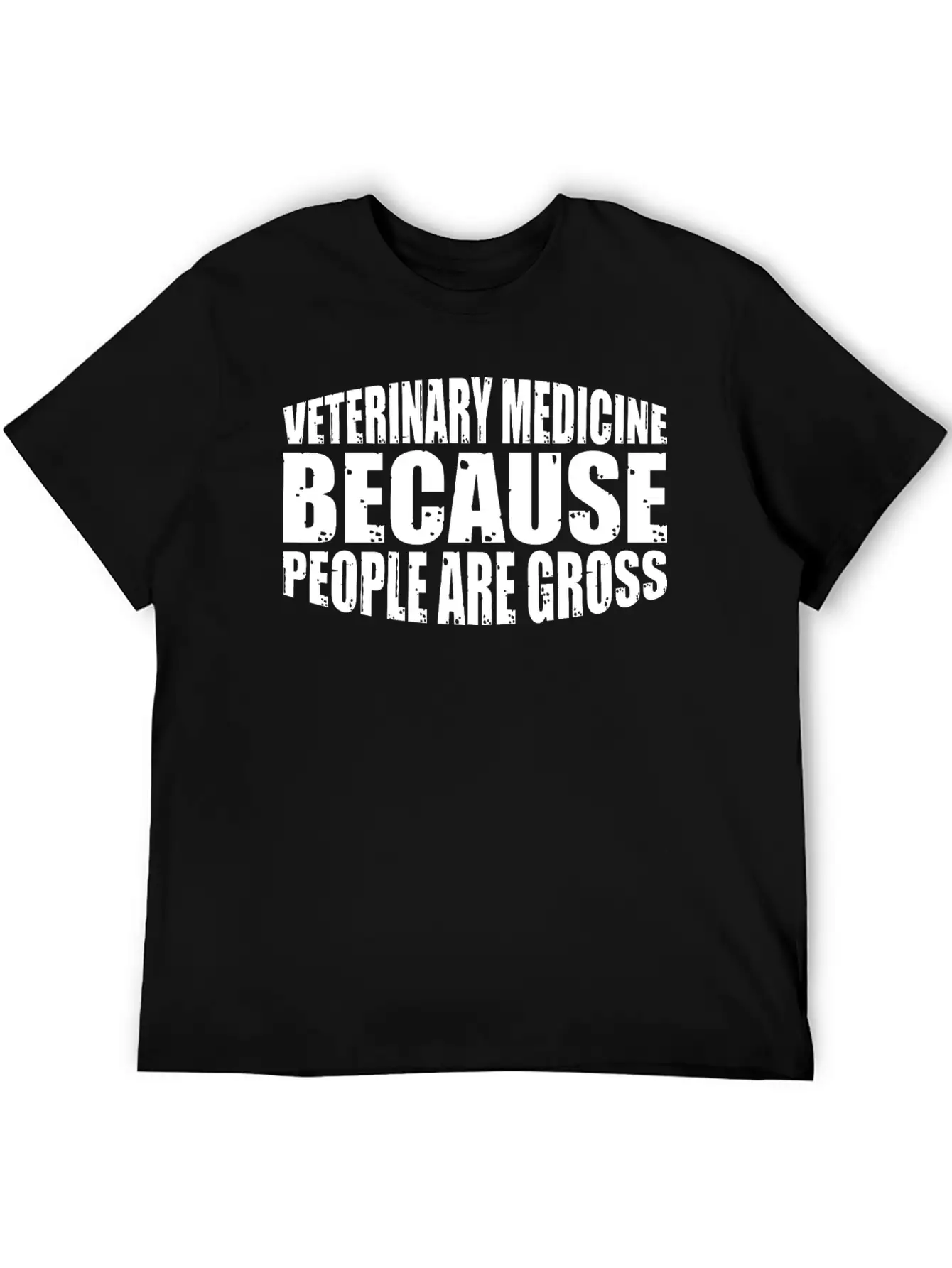 Veterinary Medicine Because People Are Gross 15 Essential Cotton Tee For Daily Outfits – Unisex Style