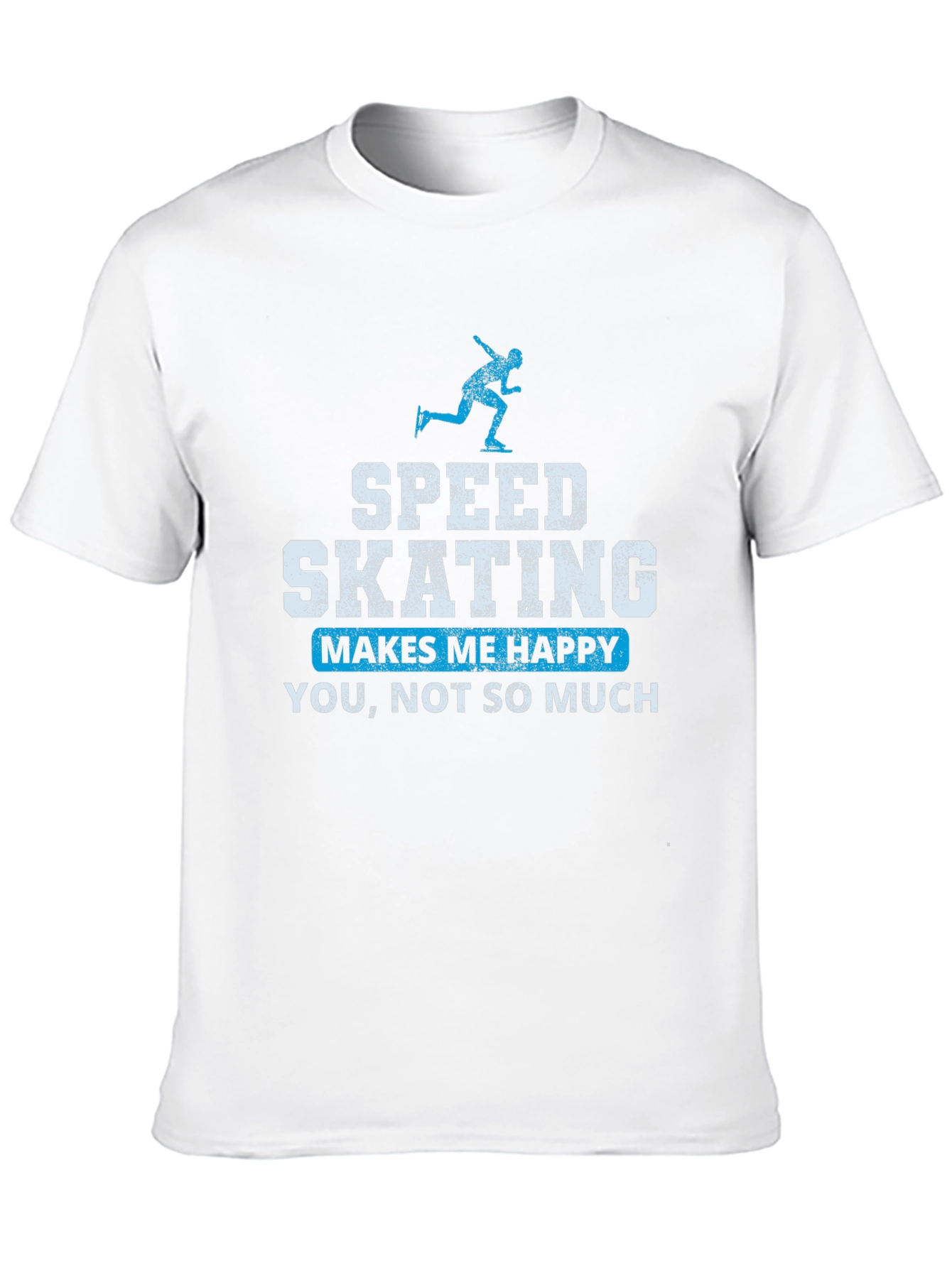 Speed Skating T-Shirt: Makes Me Happy Tee