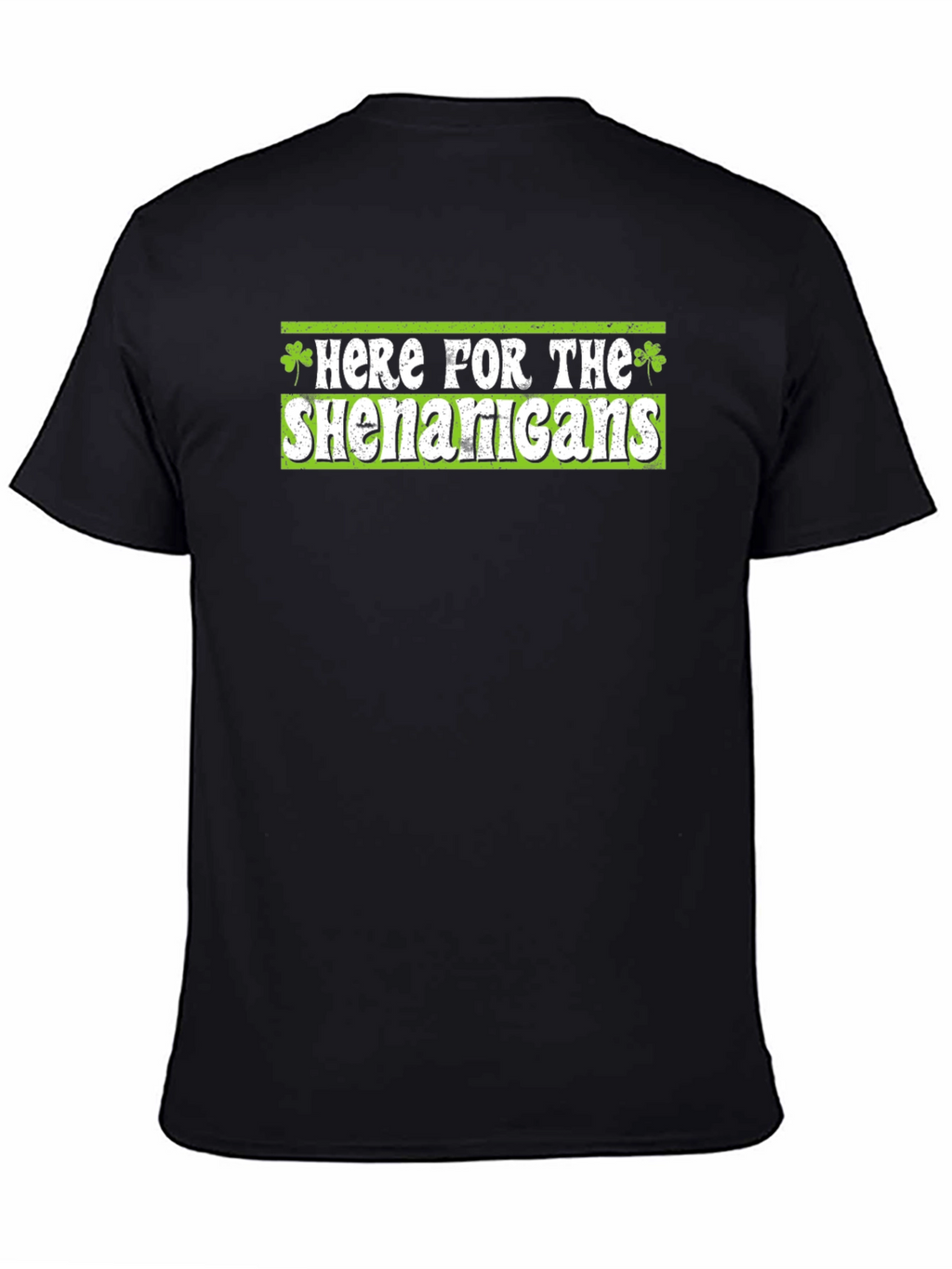 St. Patricks Day Here for the Shenanigans T-Shirt