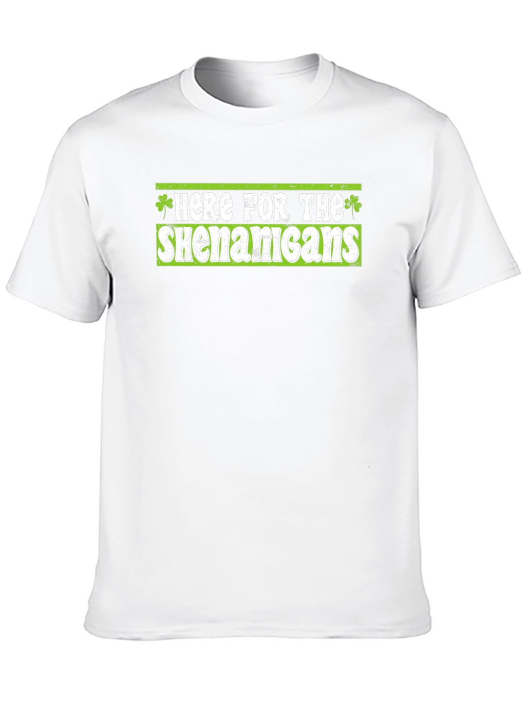 St. Patricks Day Here for the Shenanigans T-Shirt