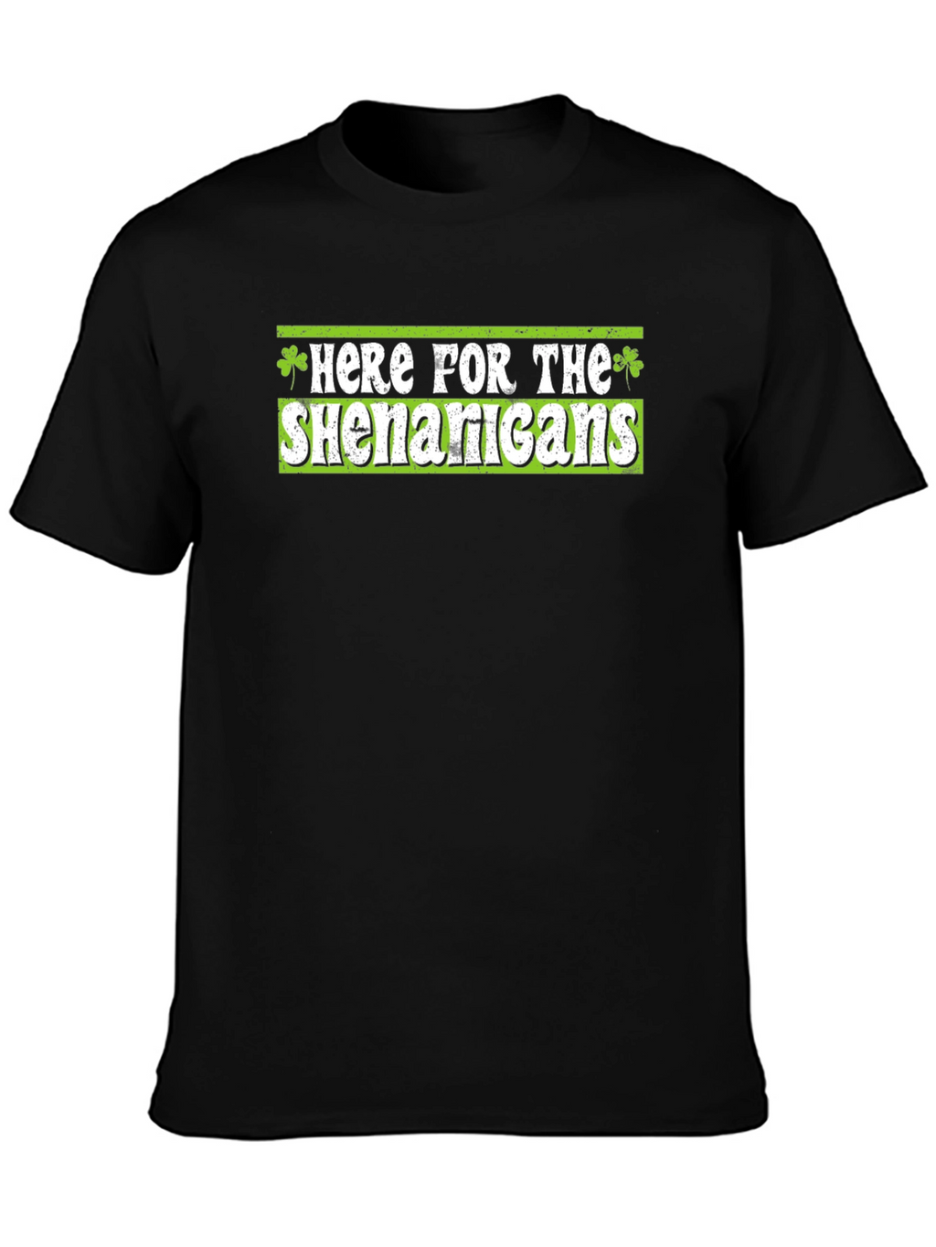 St. Patricks Day Here for the Shenanigans T-Shirt
