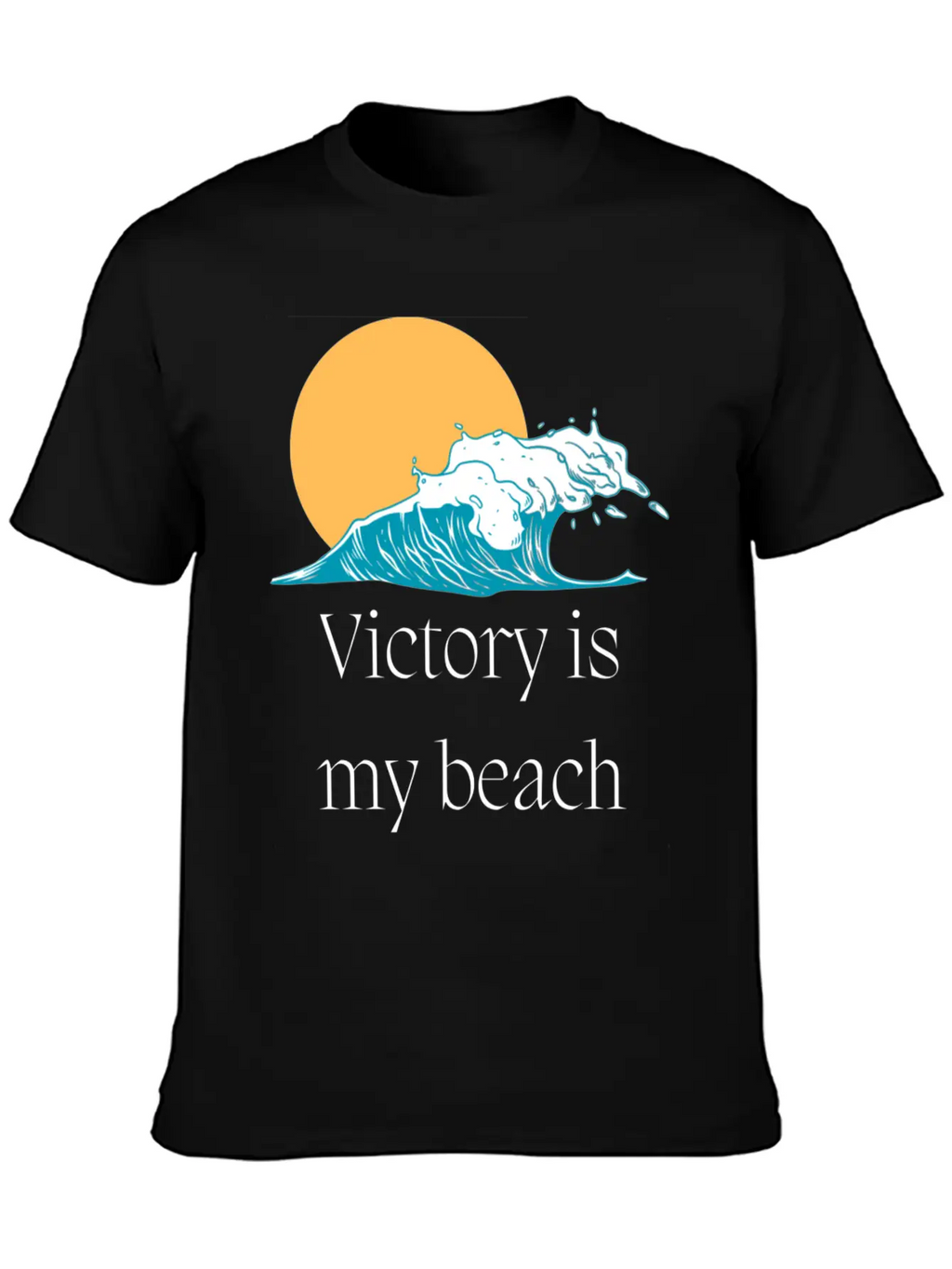 Victory Is My Beach Breathable Graphic T-Shirt – Perfect For Casual Days