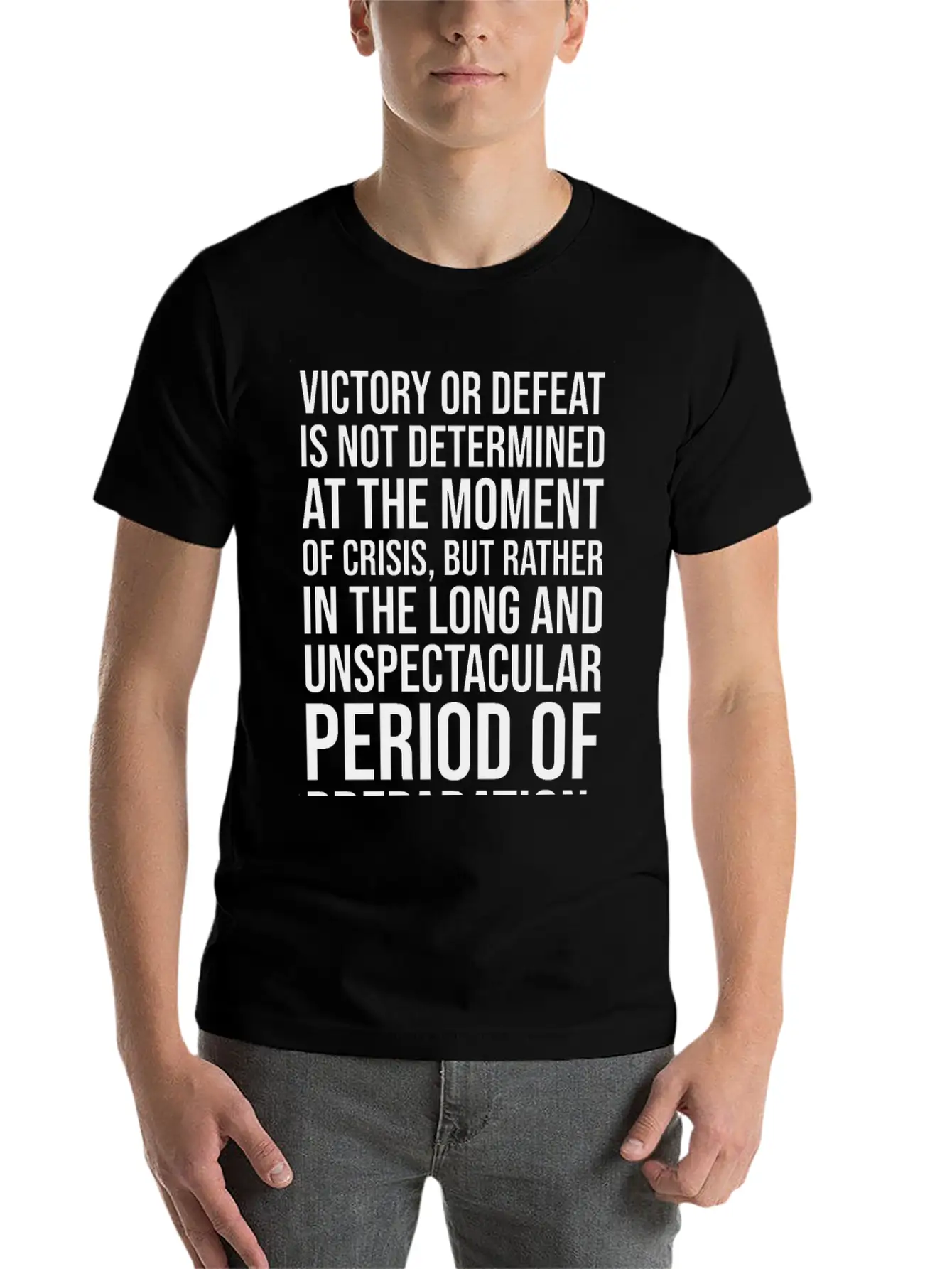 Victory Or Defeat Determined By Preparation BLACK Breathable Soft Cotton T-Shirt – Timeless Casual Look