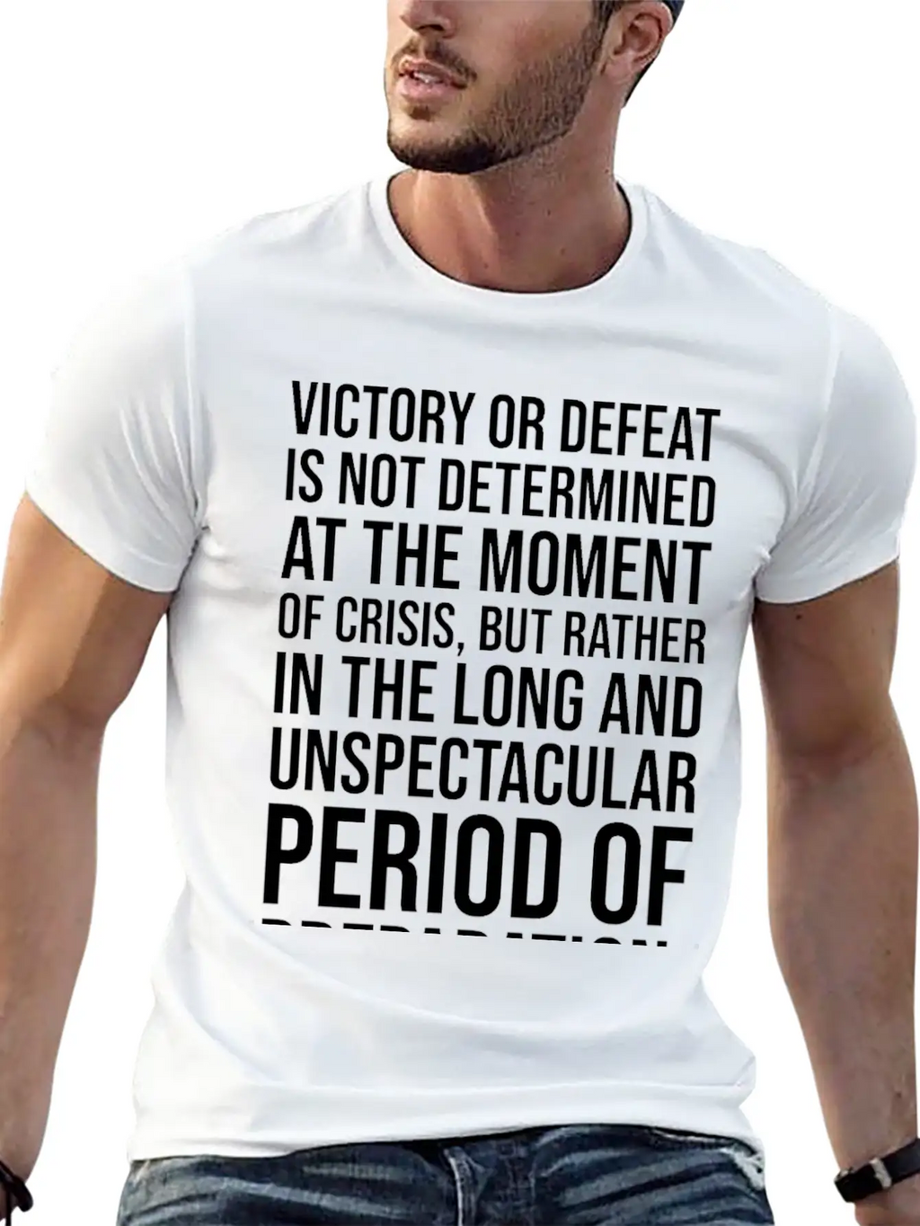 Victory Or Defeat Determined By Preparation BLACK Breathable Soft Cotton T-Shirt – Timeless Casual Look