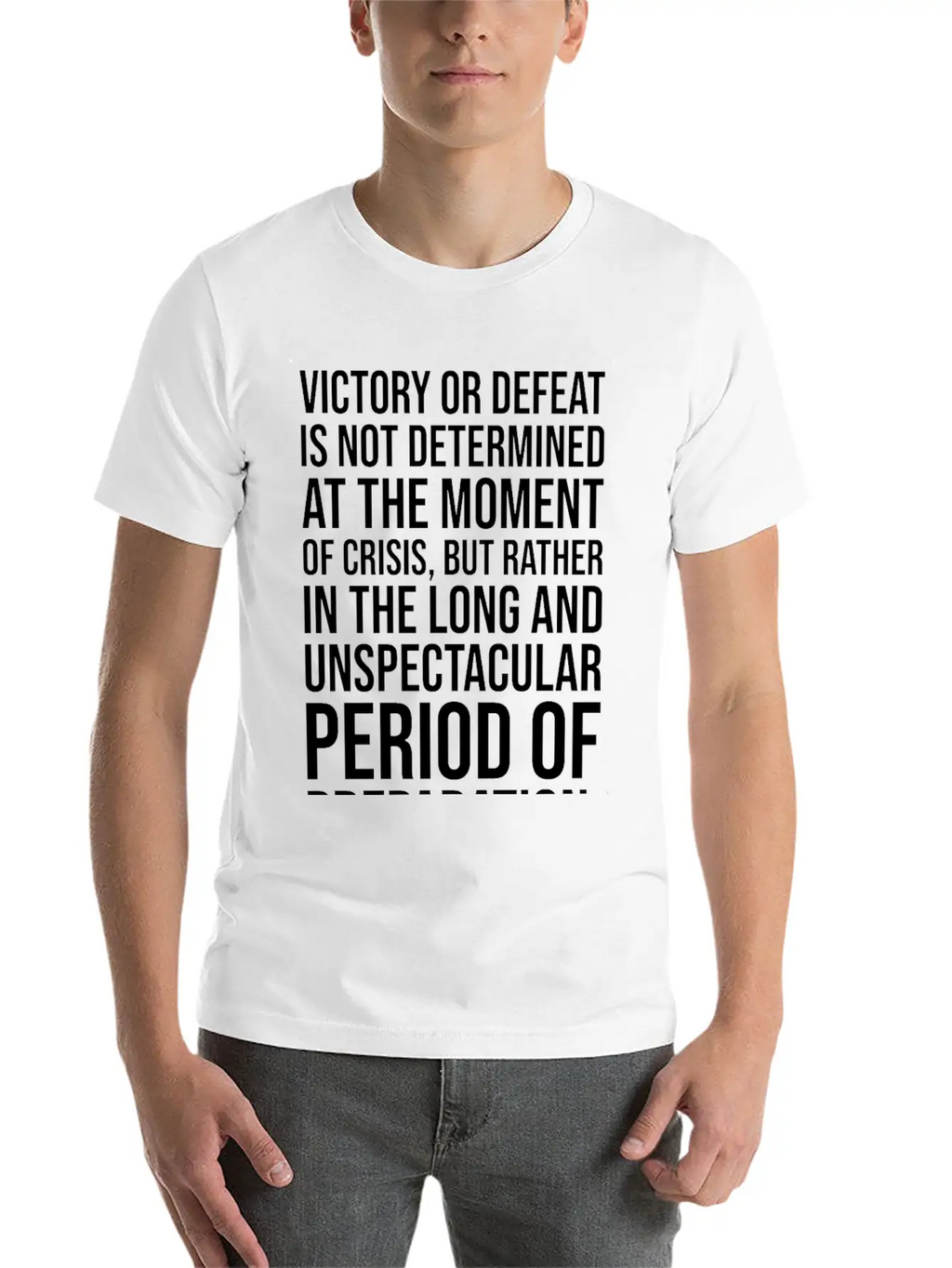 Victory Or Defeat Determined By Preparation BLACK Breathable Soft Cotton T-Shirt – Timeless Casual Look