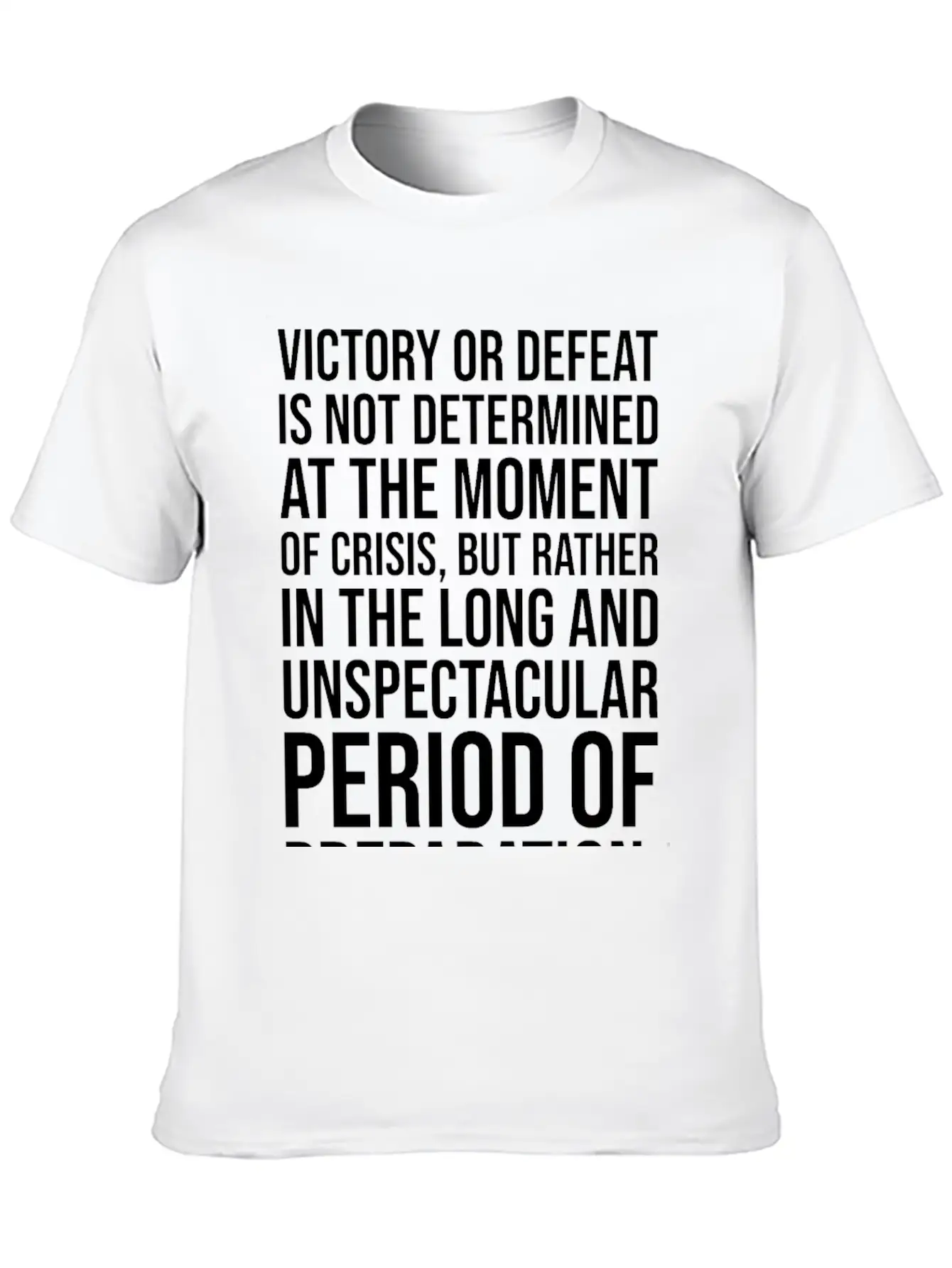 Victory Or Defeat Determined By Preparation BLACK Breathable Soft Cotton T-Shirt – Timeless Casual Look
