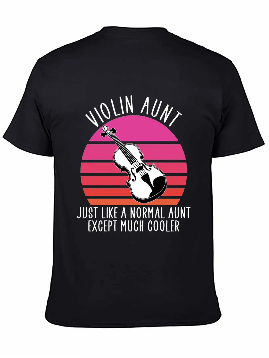 Violin Aunt Unisex Short Sleeve Soft Cotton T-Shirt – Casual Everyday Wear