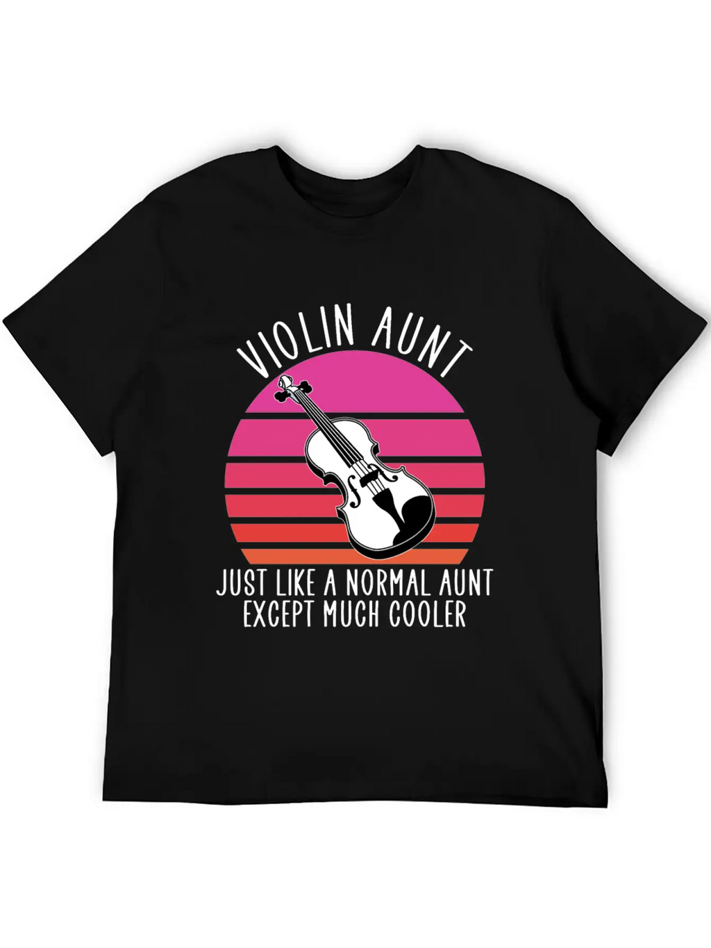 Violin Aunt Unisex Short Sleeve Soft Cotton T-Shirt – Casual Everyday Wear