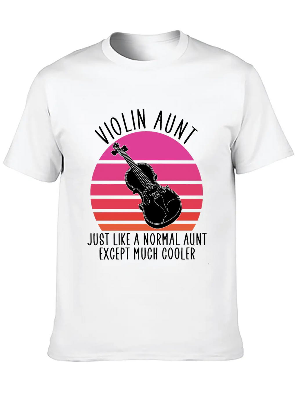 Violin Aunt Unisex Short Sleeve Soft Cotton T-Shirt – Casual Everyday Wear