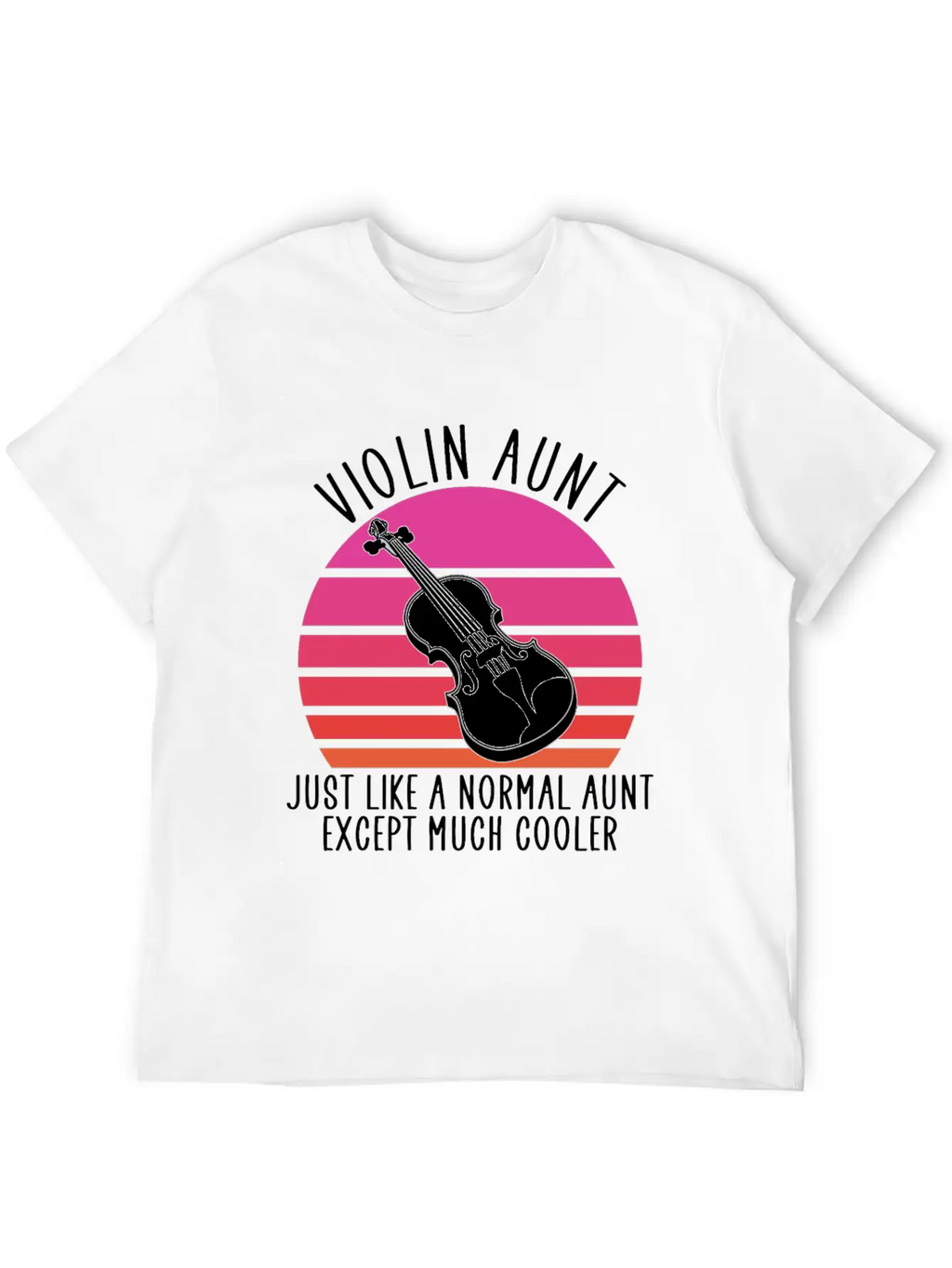 Violin Aunt Unisex Short Sleeve Soft Cotton T-Shirt – Casual Everyday Wear