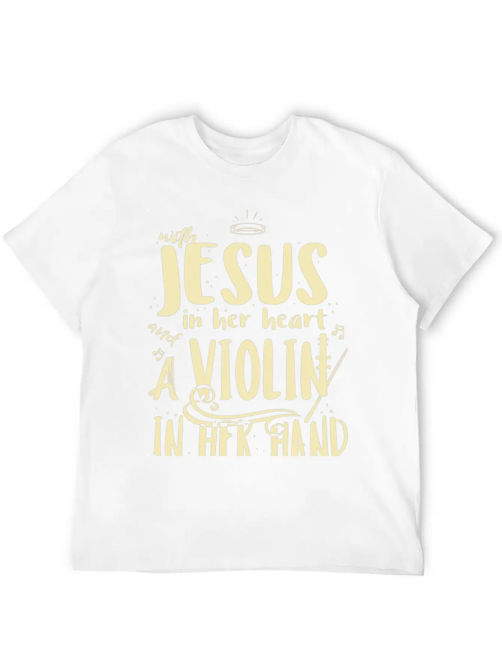 Violin Teacher Player With Jesus In Her Heart Stylish Everyday T-Shirt – Unisex Basic Cotton Tee