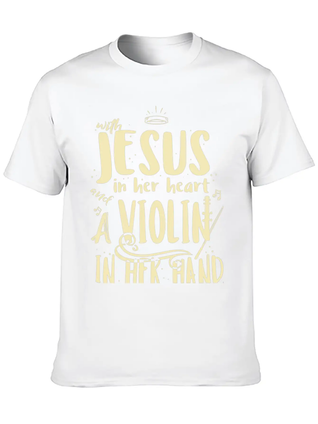 Violin Teacher Player With Jesus In Her Heart Stylish Everyday T-Shirt – Unisex Basic Cotton Tee