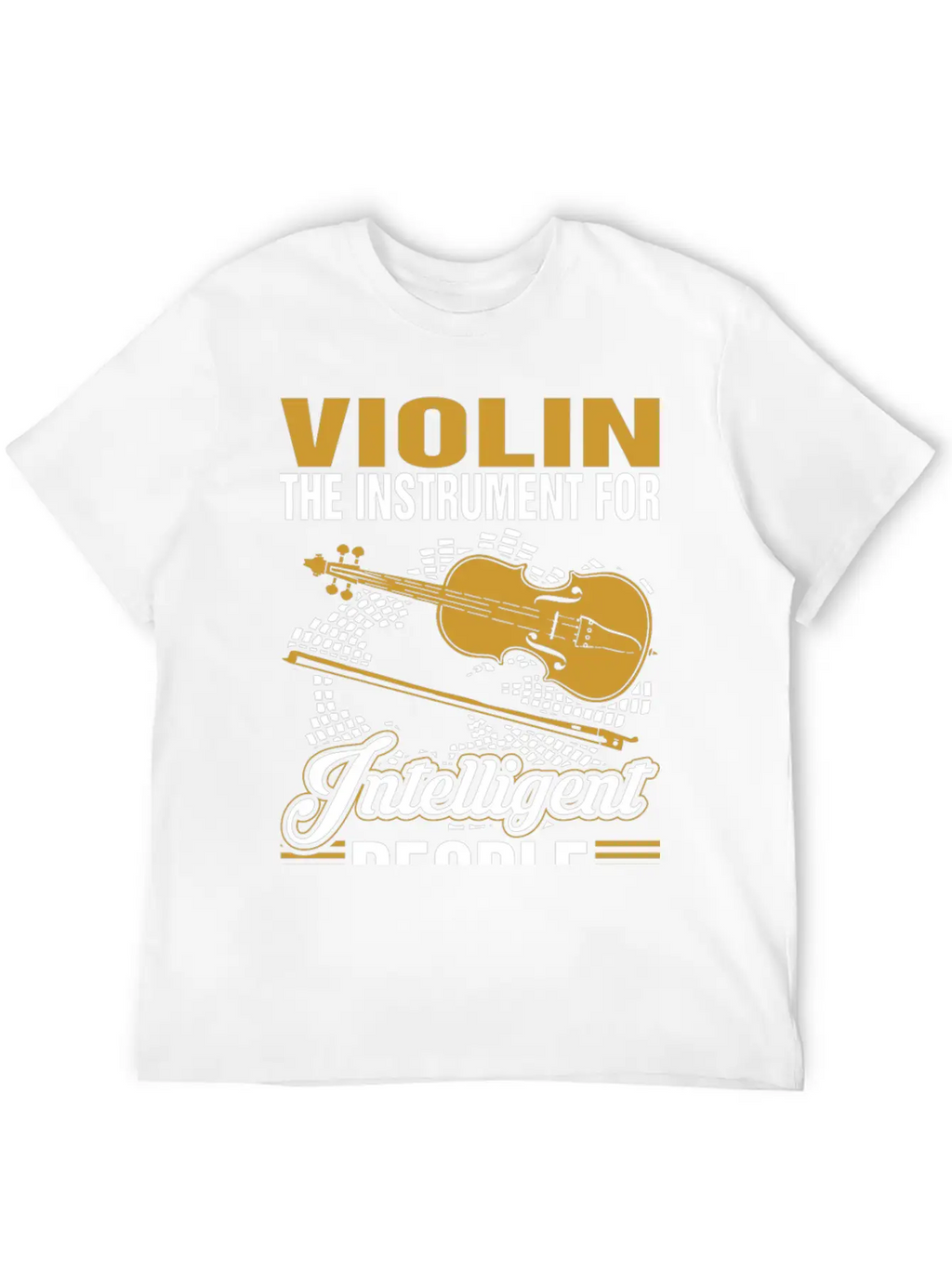 Violin The Instrument For Intelligent People Essential Cotton Tee For Daily Outfits – Unisex Style