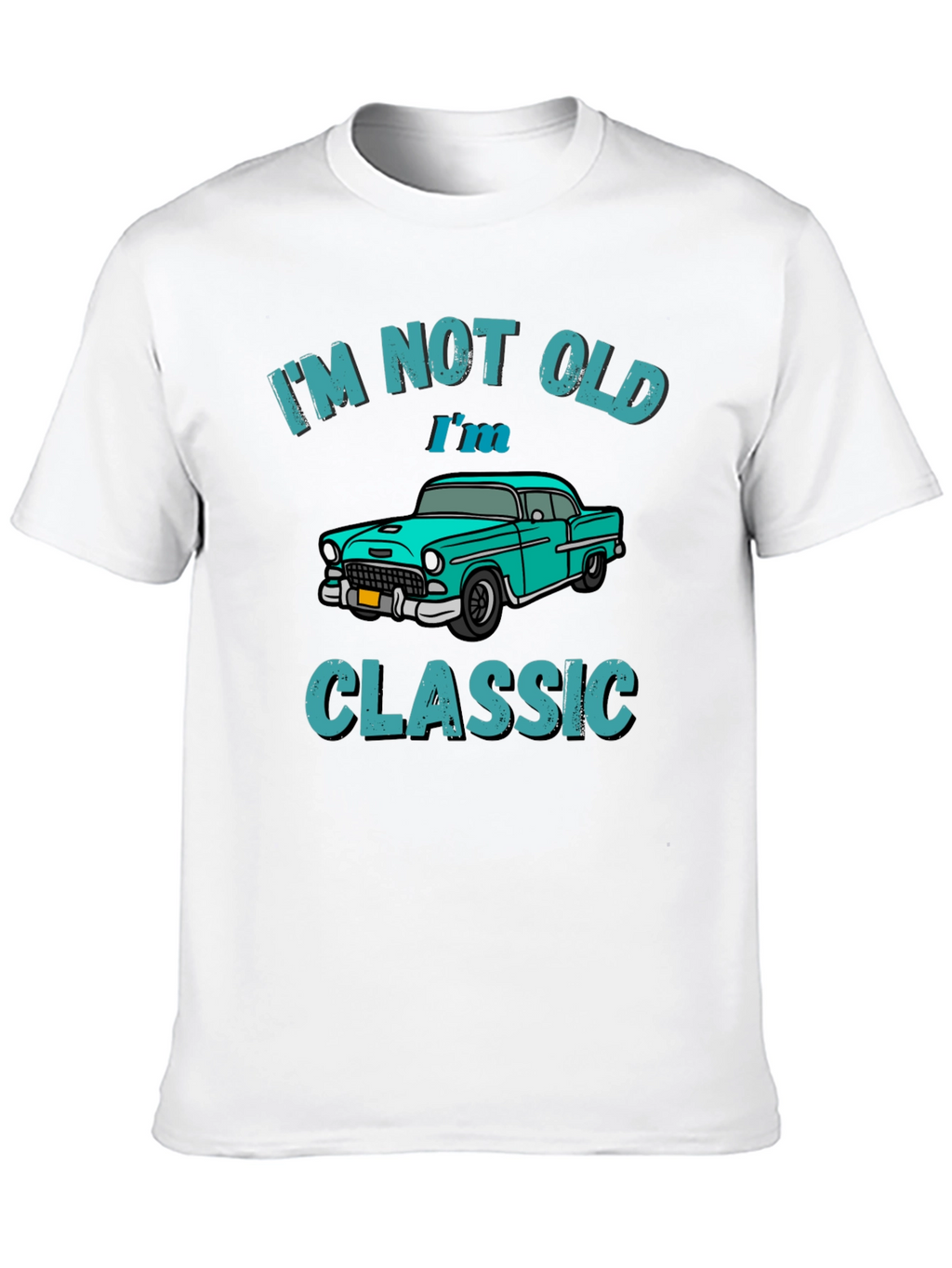Im Not Old Im Classic Car Graphic T-Shirt