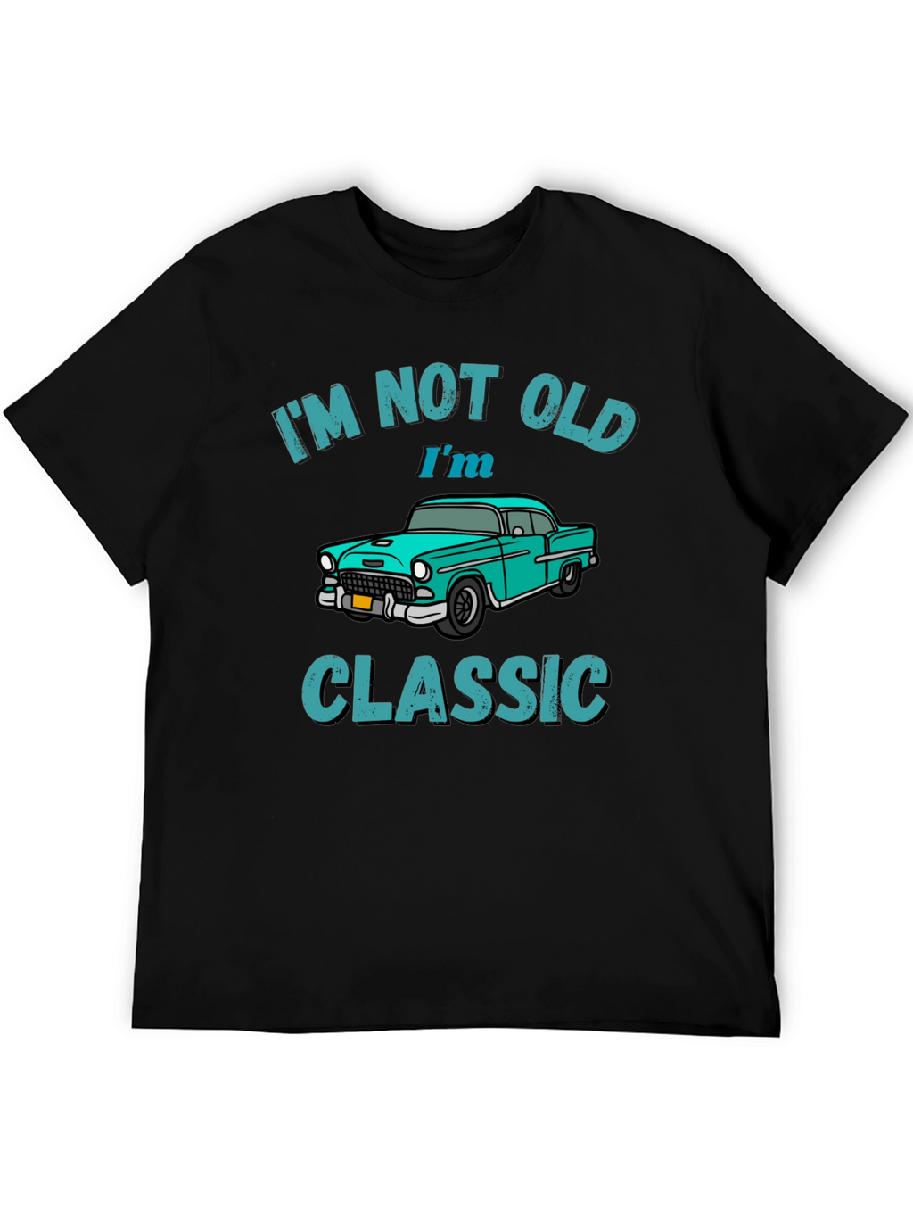 Im Not Old Im Classic Car Graphic T-Shirt