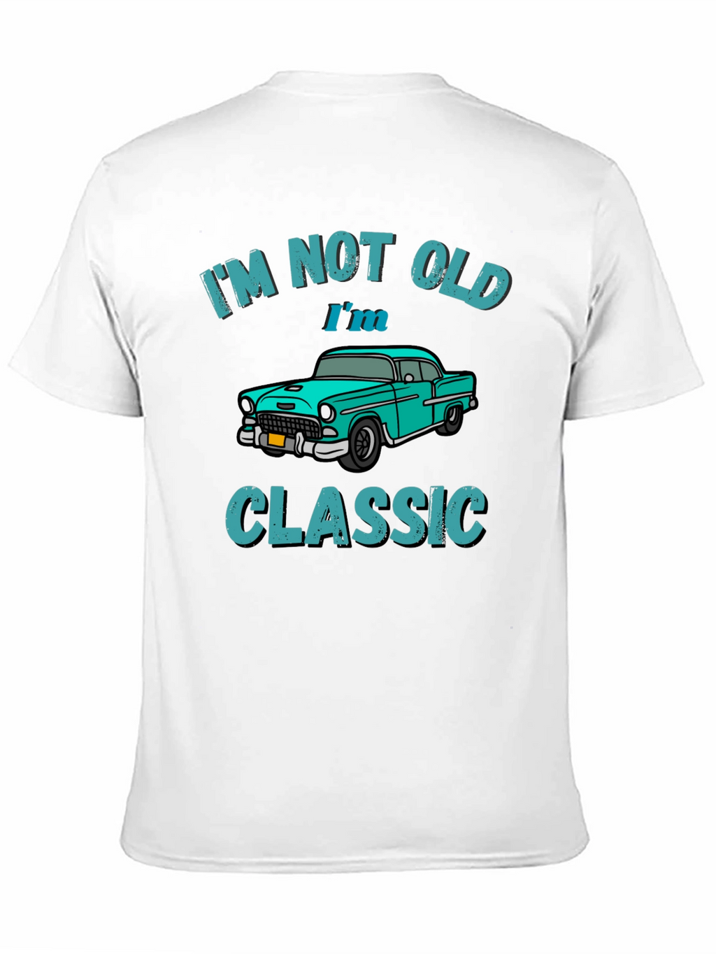 Im Not Old Im Classic Car Graphic T-Shirt